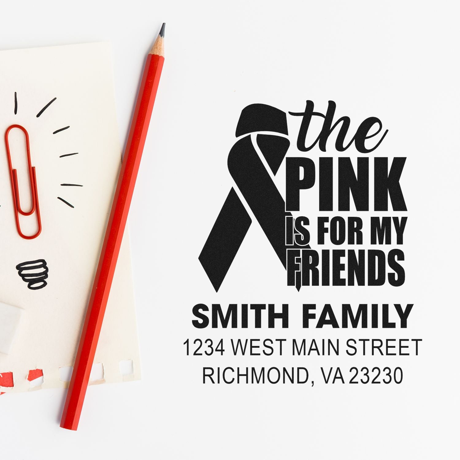 Custom breast cancer awareness rubber stamp with pink ribbon, Smith Family return address, and The Pink Is for My Friends design.