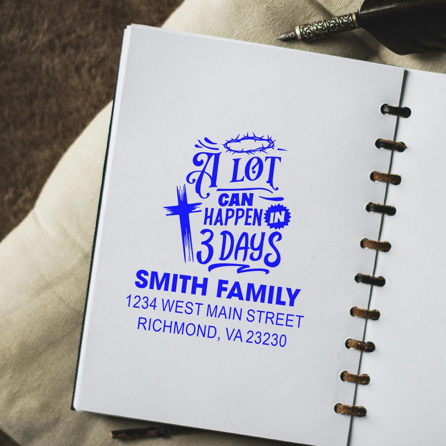 Custom rubber address stamp with A lot can happen in 3 days and Smith Family return address design.