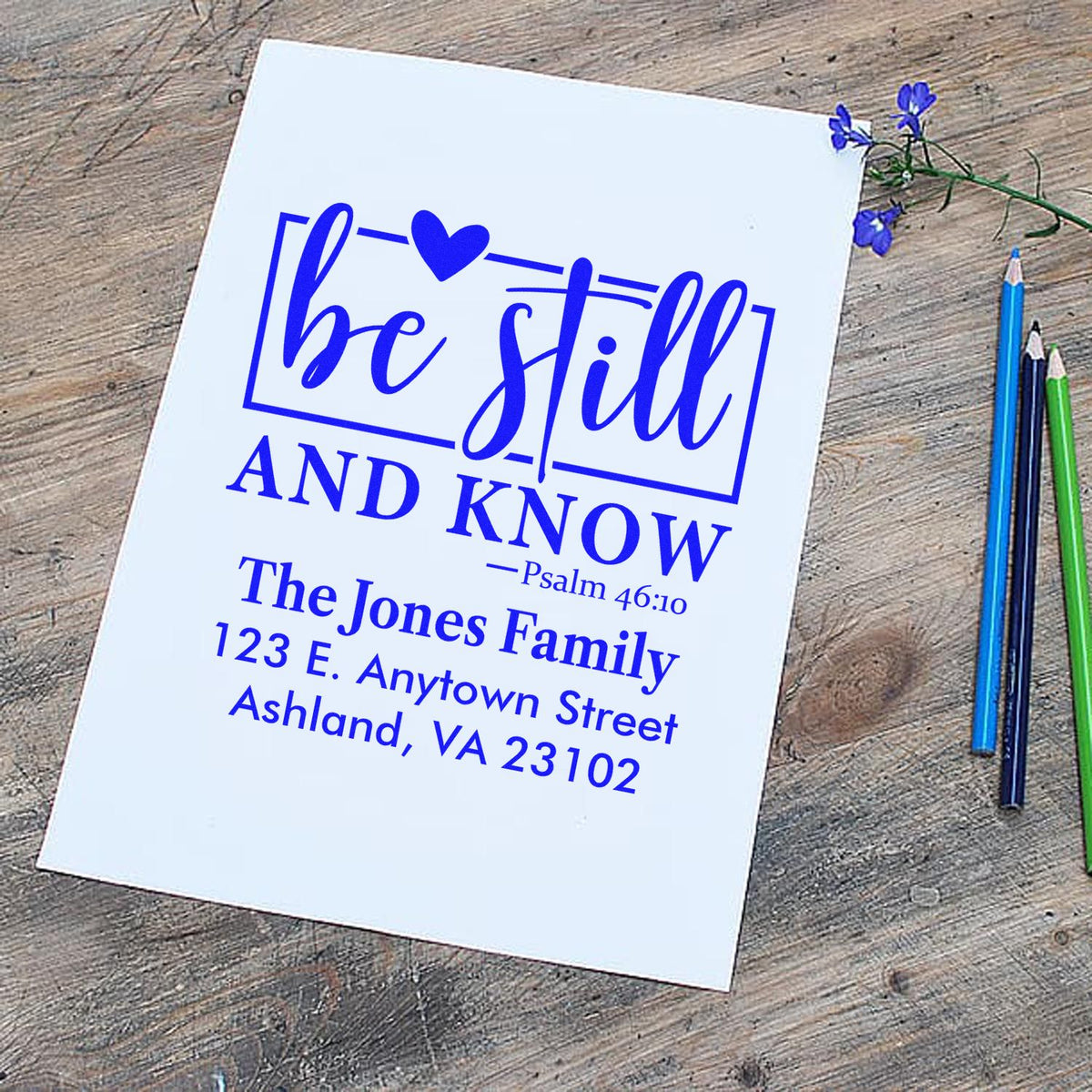 Custom Christian return address rubber stamp with Be Still and Know Psalm 46:10 for envelopes and stationery.