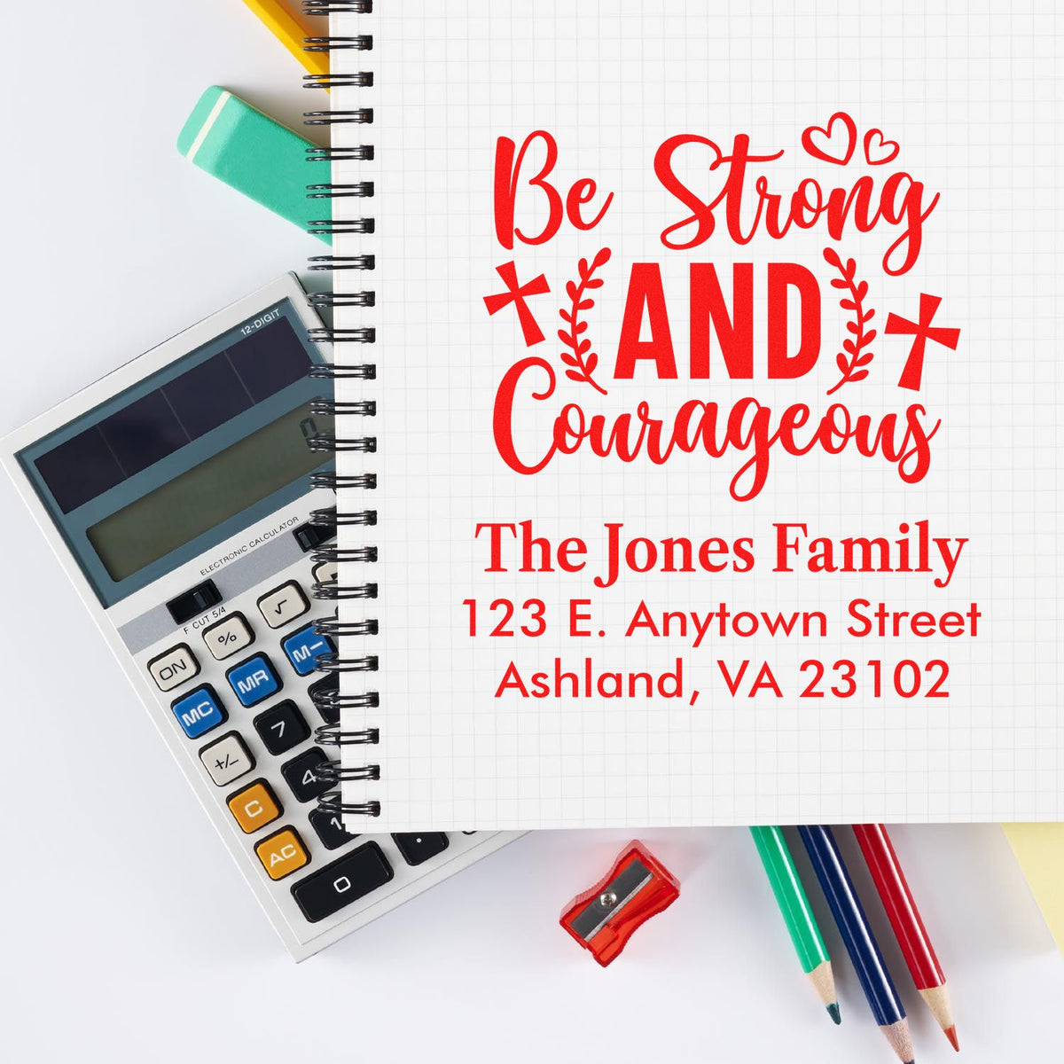 Personalized rubber stamp with Be Strong and Courageous and family address for The Jones Family in Ashland, VA.