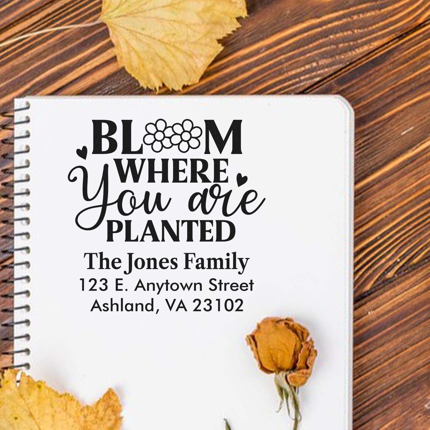 Personalized rubber stamp with floral quote Bloom where you are planted and return address for The Jones Family.