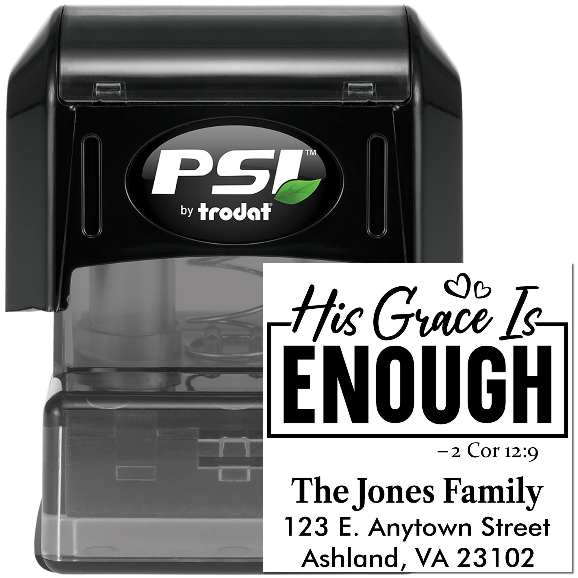 PSI by Trodat self-inking rubber stamp with custom Christian address imprint, His Grace Is Enough, for The Jones Family.