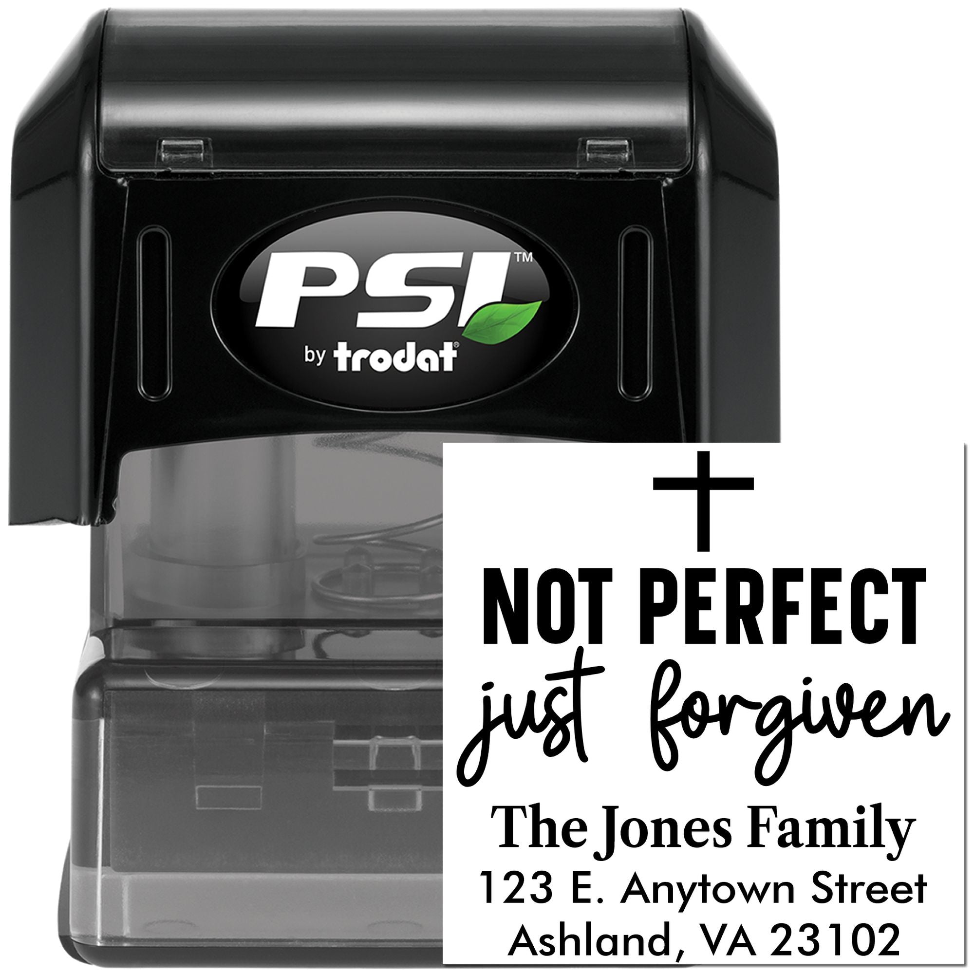Custom PSI by Trodat self-inking rubber stamp with Not Perfect Just Forgiven and family address text.