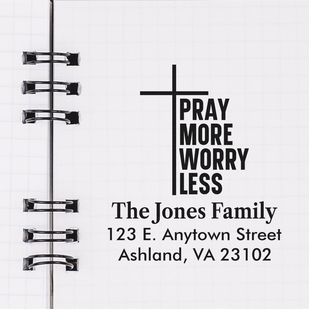 Custom rubber stamp with cross, Pray More Worry Less, and The Jones Family address.