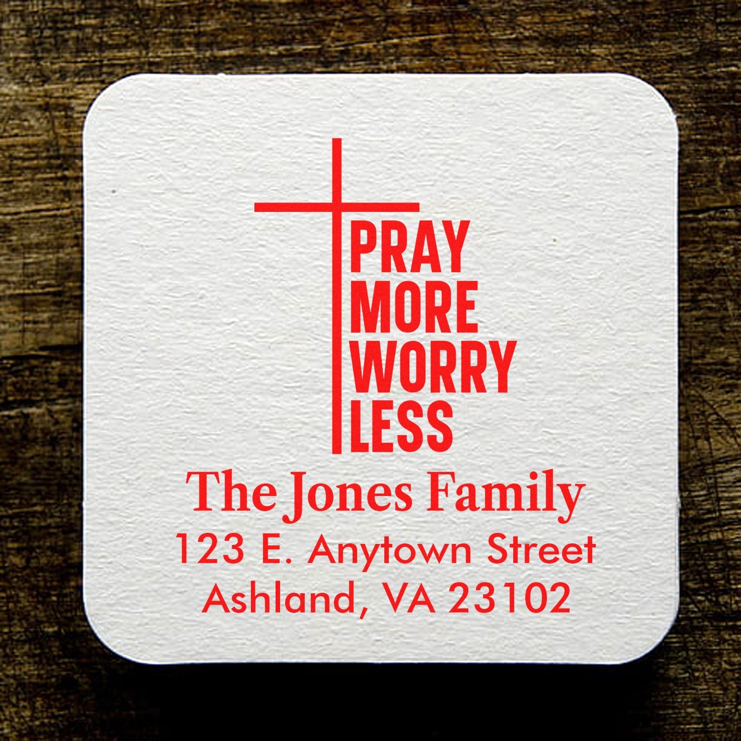 Custom Christian return address rubber stamp with cross and Pray More Worry Less for The Jones Family.