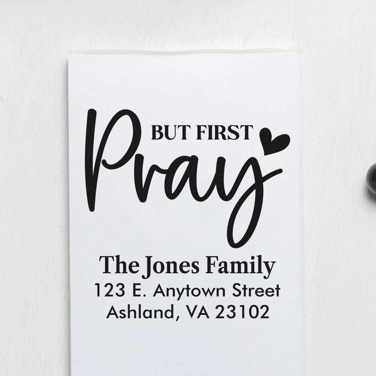 Custom But First Pray address rubber stamp for The Jones Family, featuring personalized return address and faith-based design.