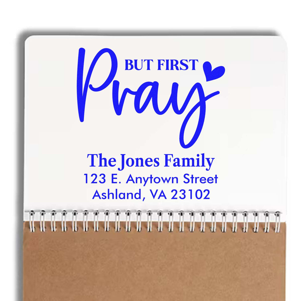 Custom But First Pray family address rubber stamp with heart design, The Jones Family, Ashland VA.