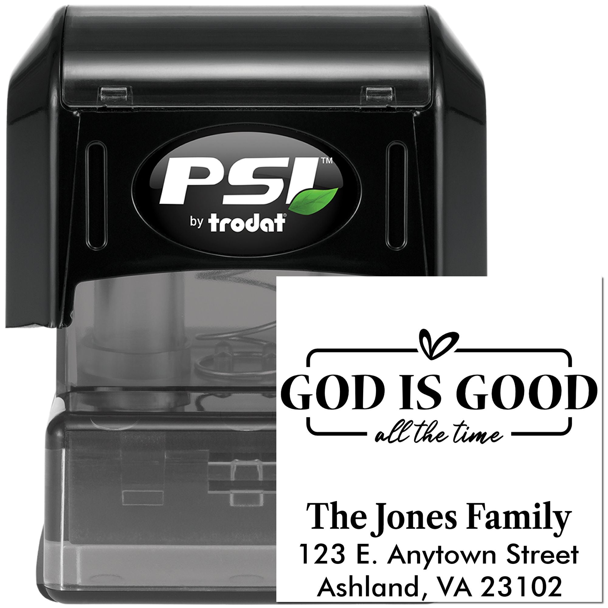 Custom self-inking rubber address stamp with God Is Good all the time for The Jones Family and mailing address.