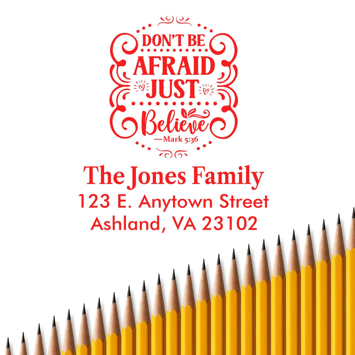 Custom faith-based rubber stamp with Mark 5:36 quote and personalized family address for envelopes and stationery.