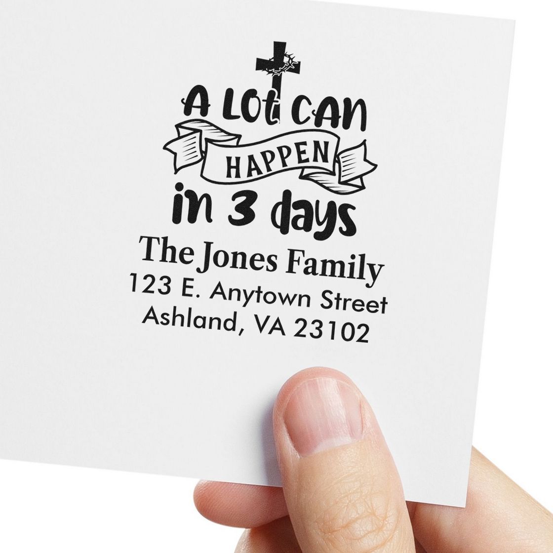 Custom Christian return address rubber stamp with A lot can happen in 3 days and personalized family address.