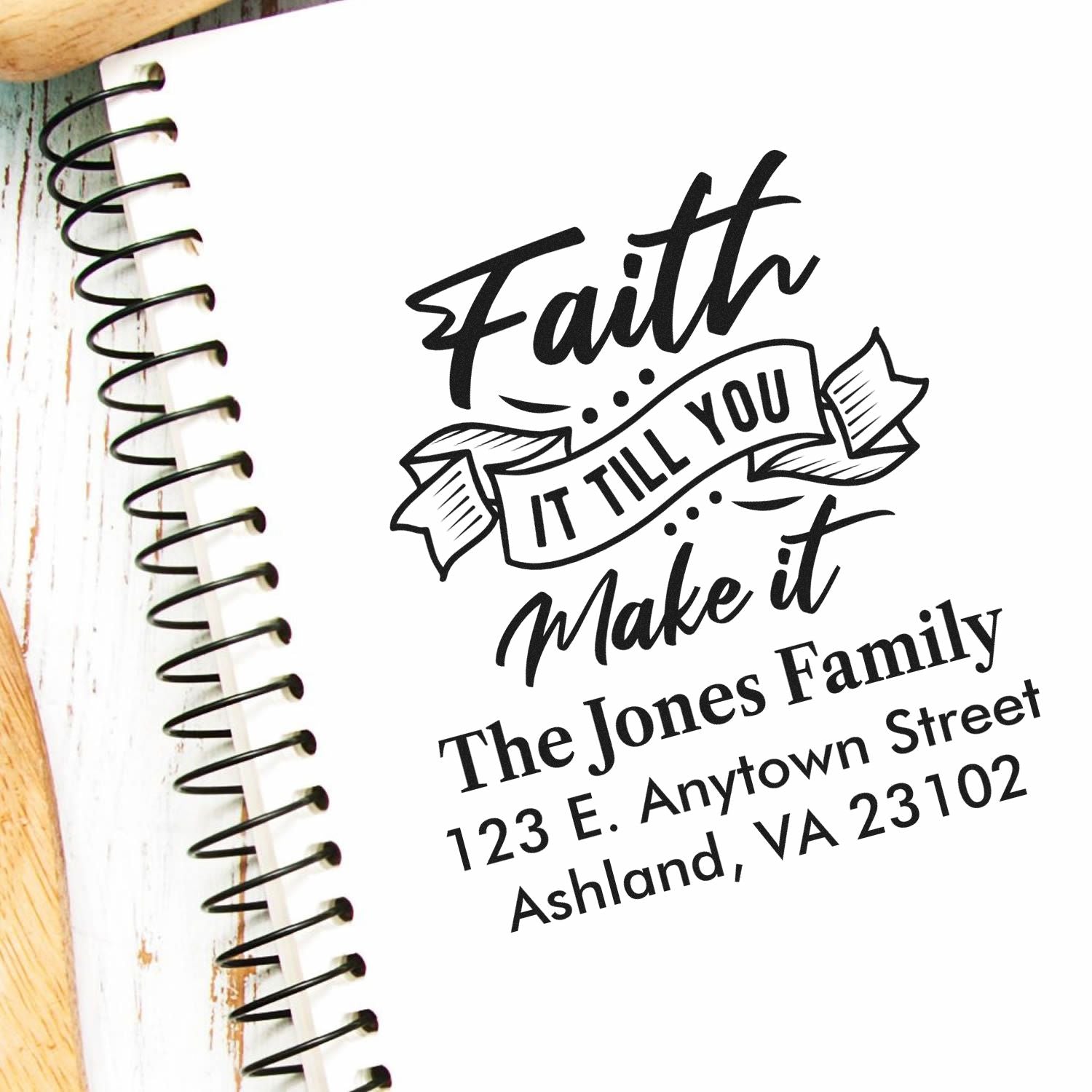 Custom rubber return address stamp with inspirational quote Faith it till you make it for personalized mailing and crafts.