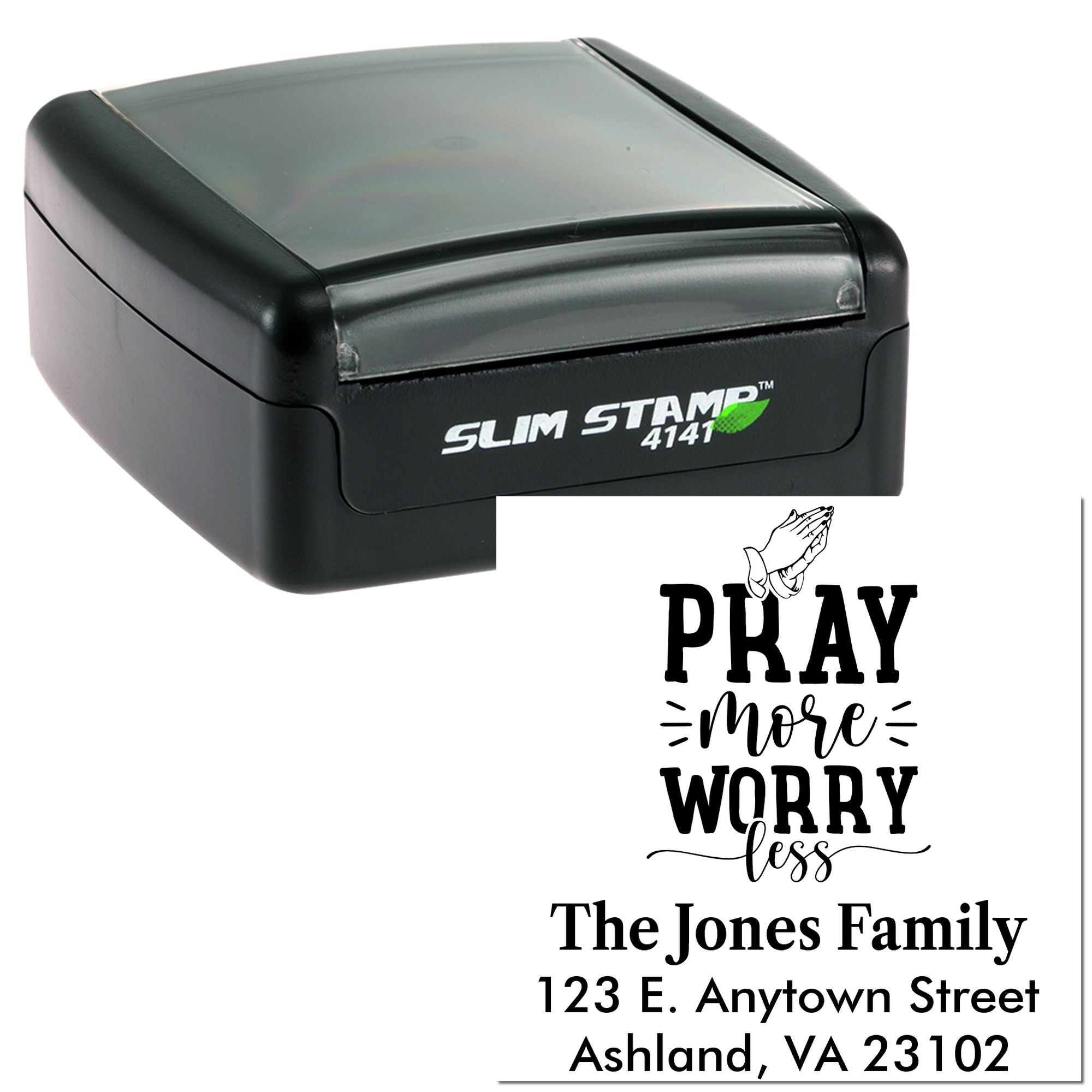 Custom self-inking family address rubber stamp with Pray More Worry Less design.