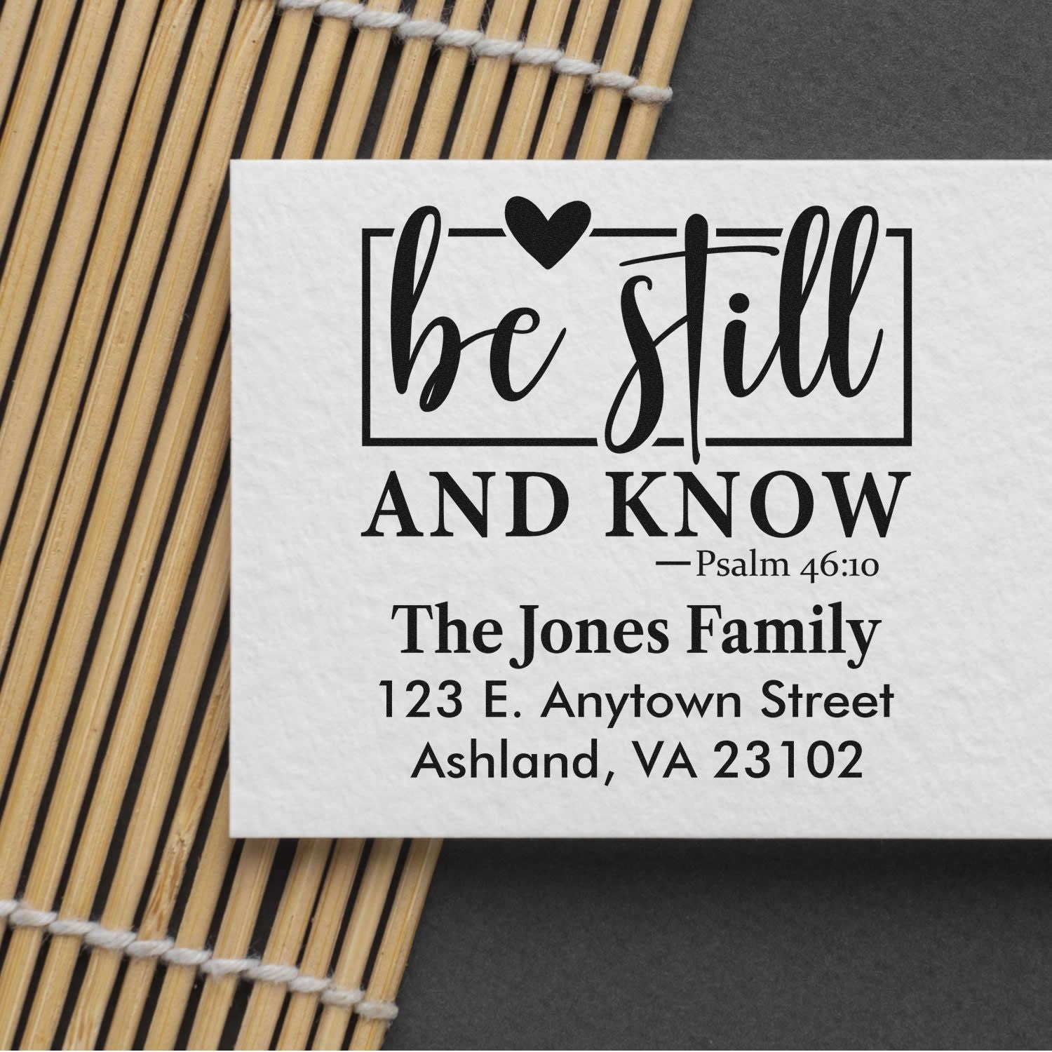 Custom Christian return address rubber stamp with Be Still and Know Psalm 46:10 for personalized family mailings.