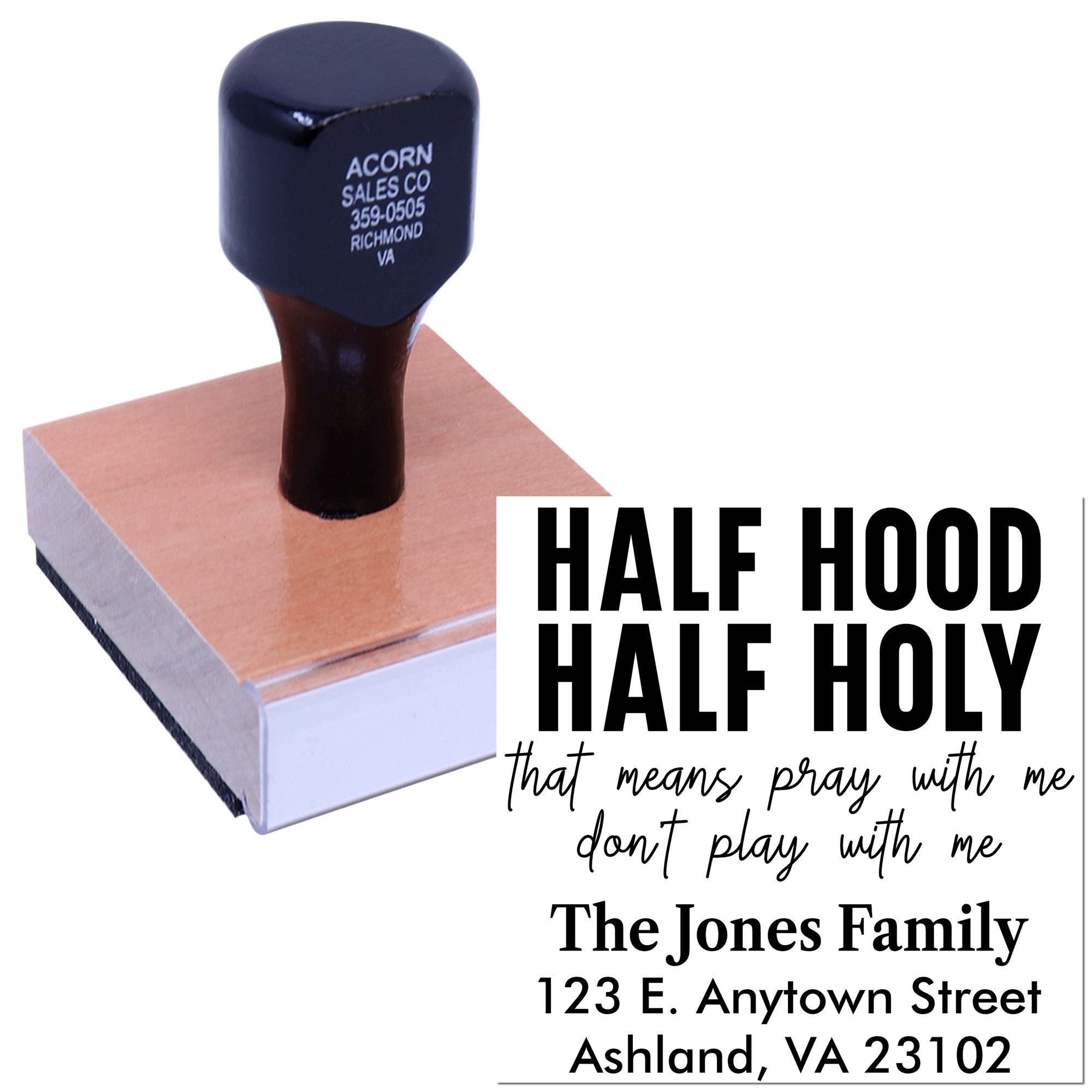 Custom rubber stamp with Half Hood Half Holy message and family return address for personalized Christian mailing.