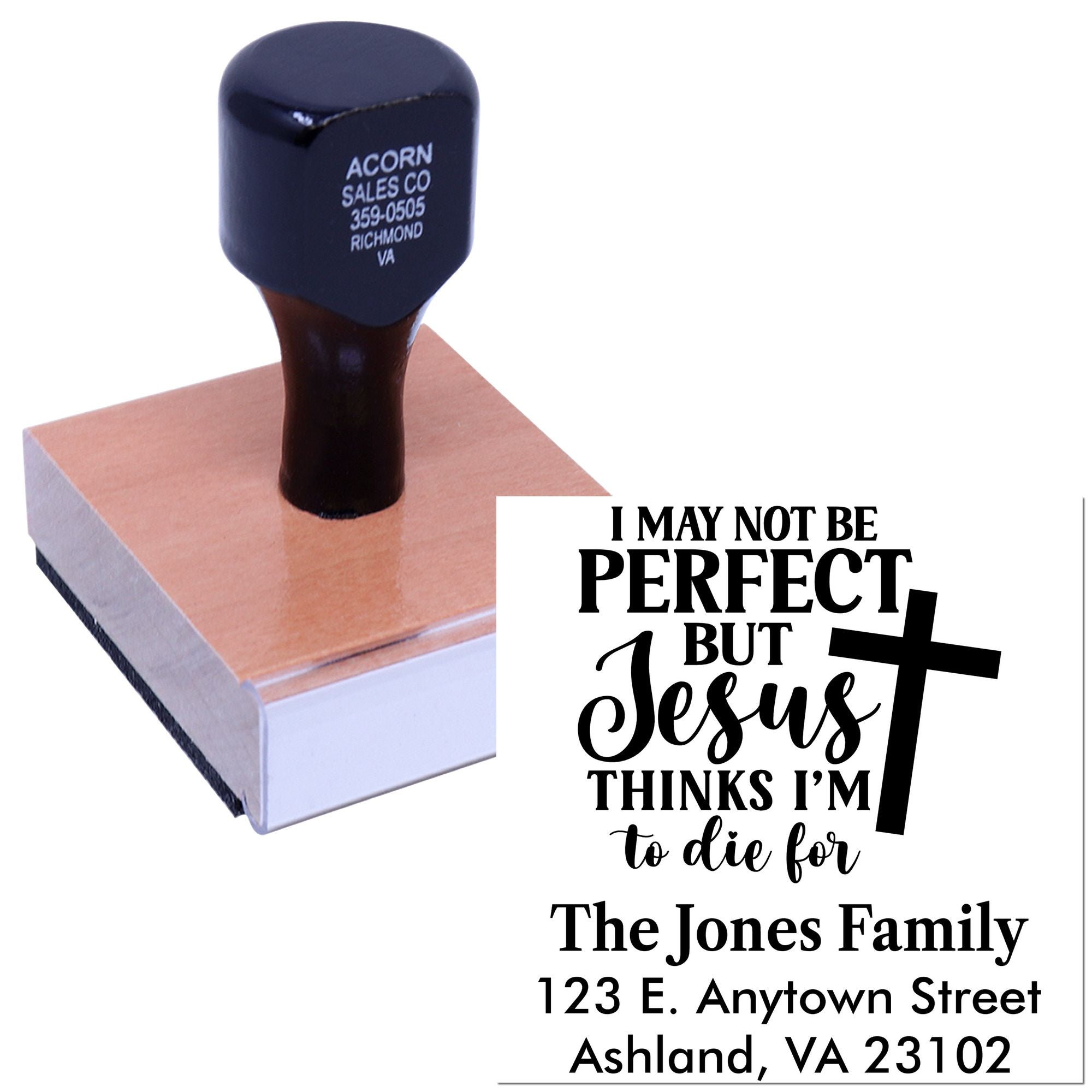 Personalized Christian address rubber stamp with Jesus thinks Im to die for quote for The Jones Family.