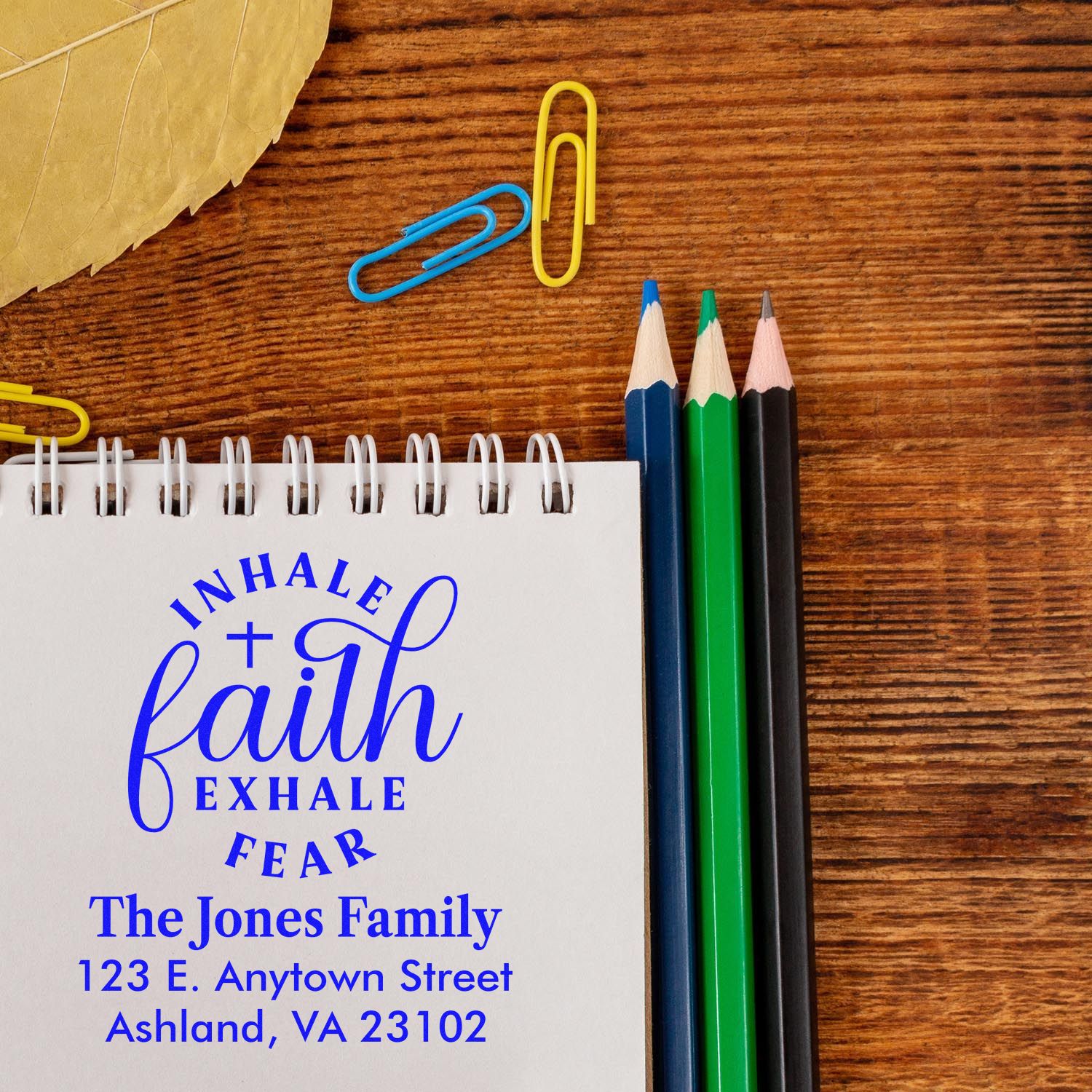Custom rubber stamp design with Inhale Faith Exhale Fear and family address for envelopes, stationery, and card making.