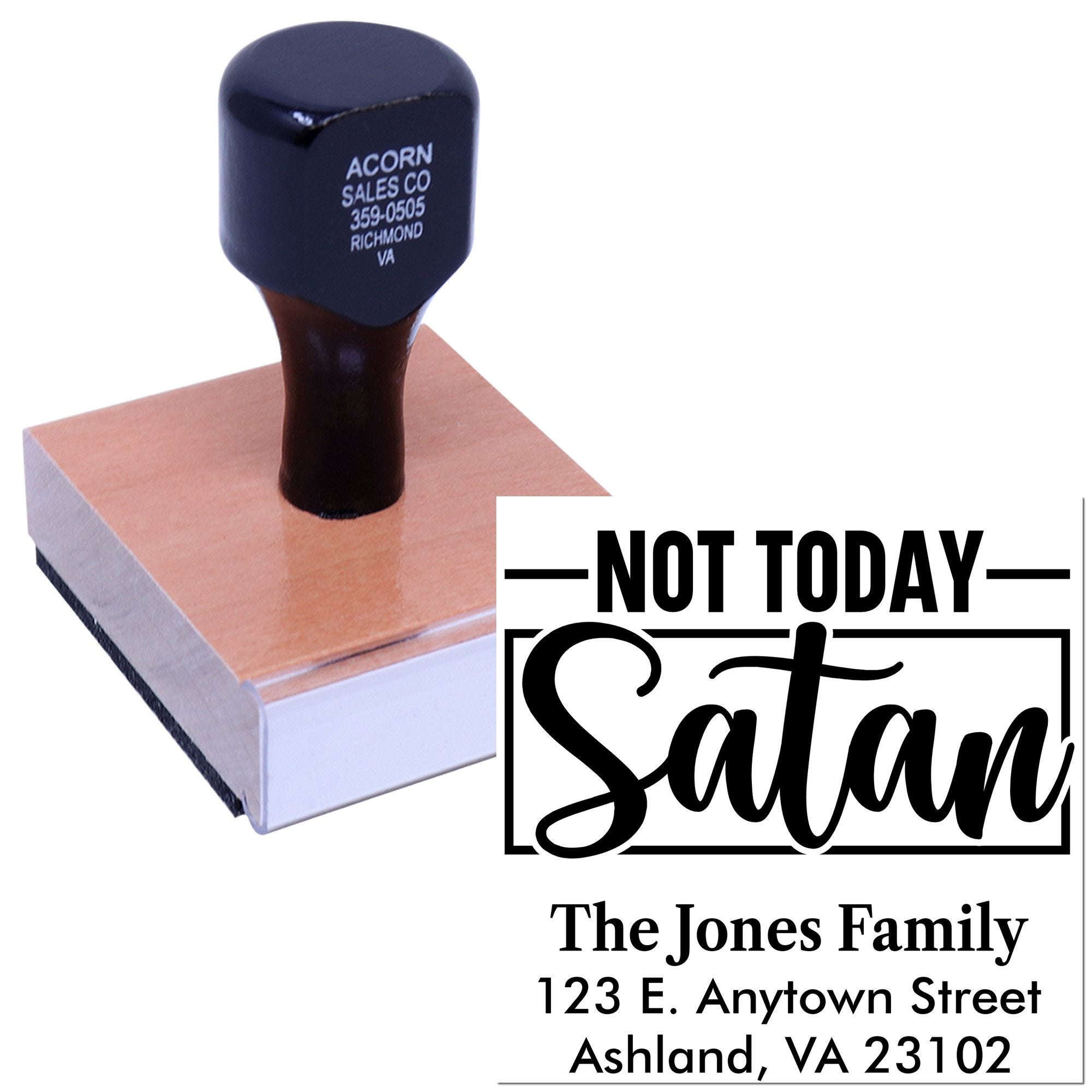 Custom rubber stamp with Not Today Satan design and personalized family address stamp.