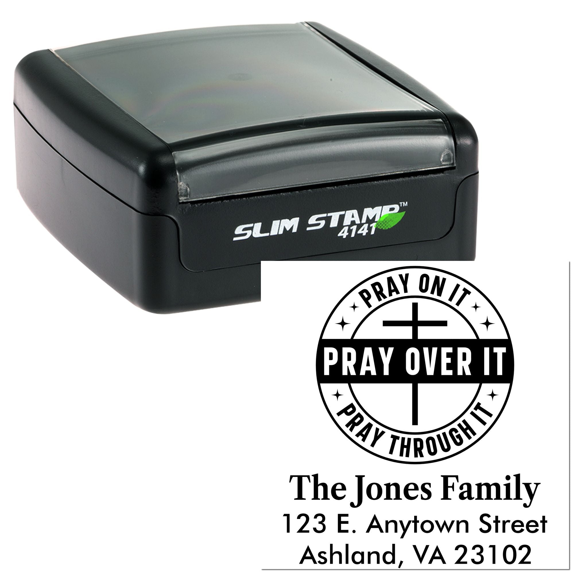 Custom self-inking rubber stamp with Christian Pray on it, Pray over it, Pray through it family address design.