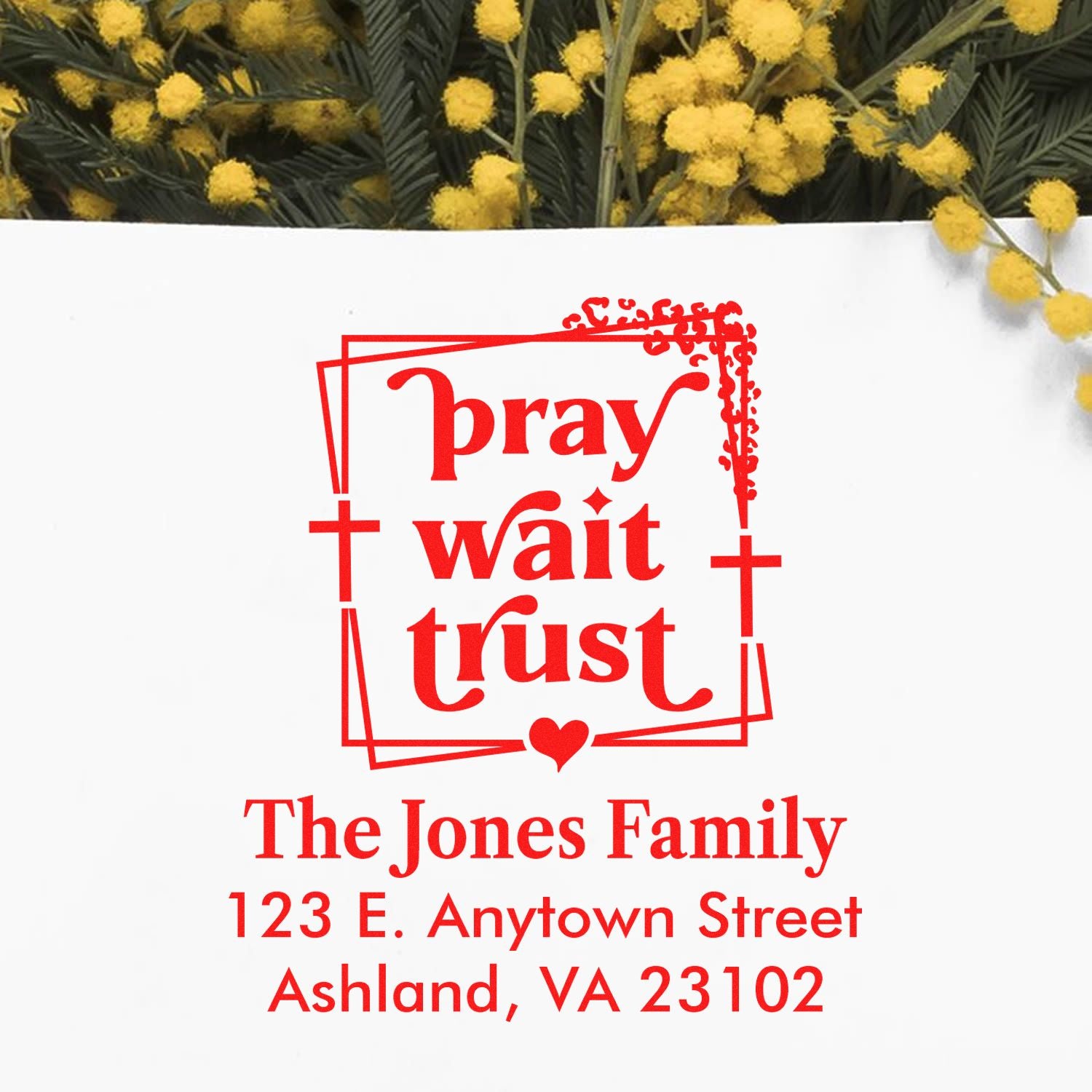 Custom Christian return address rubber stamp with pray wait trust, The Jones Family, Ashland, VA 23102.