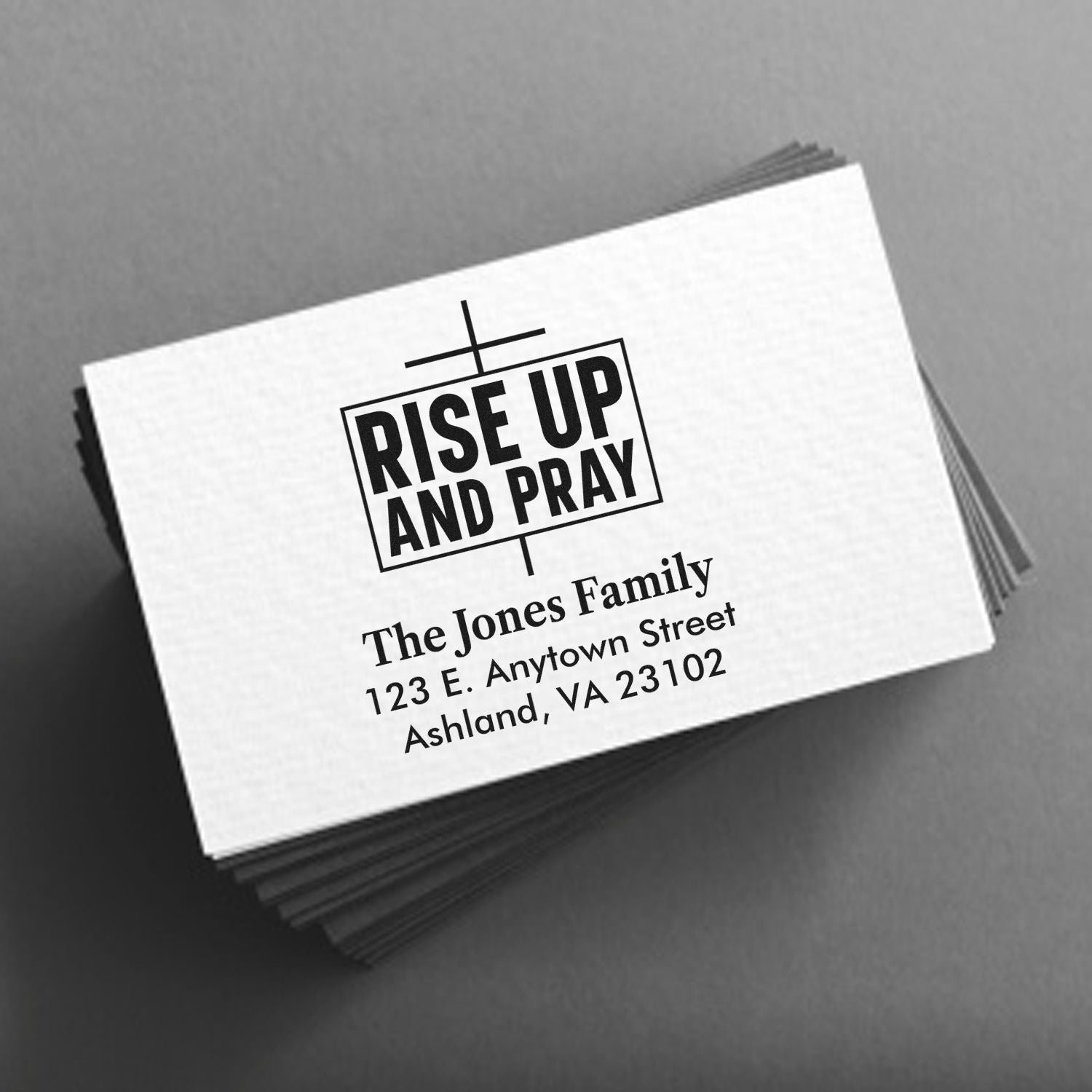Custom Christian rubber stamp with Rise Up and Pray and personalized family name and address for mailing.