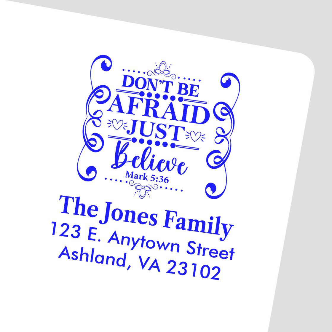 Custom Christian rubber stamp with Dont Be Afraid, Just Believe scripture, Jones family name, and address.