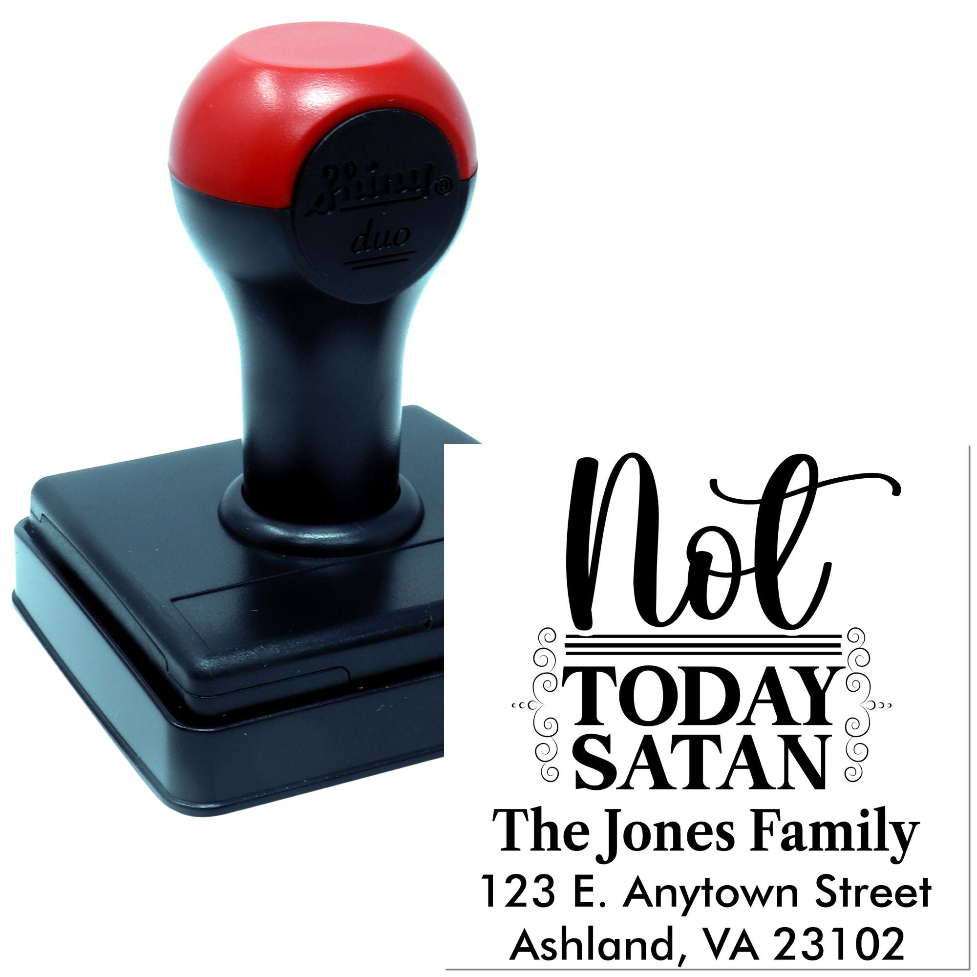 Custom self-inking rubber stamp with Not Today Satan name and address design for personalized mailing.