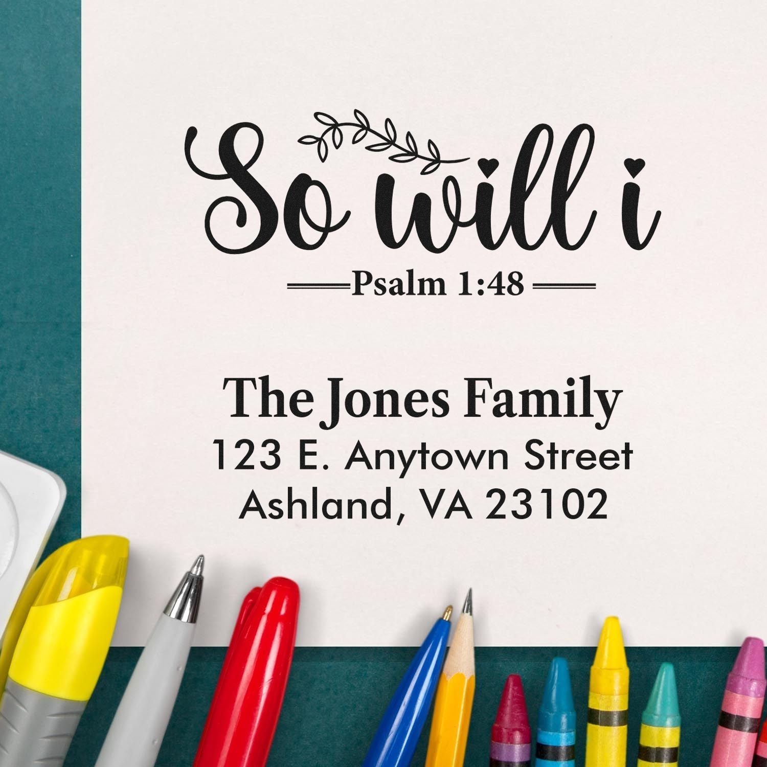 Custom Christian return address rubber stamp with Psalm 1:48 So will I design for faith-based family envelopes.