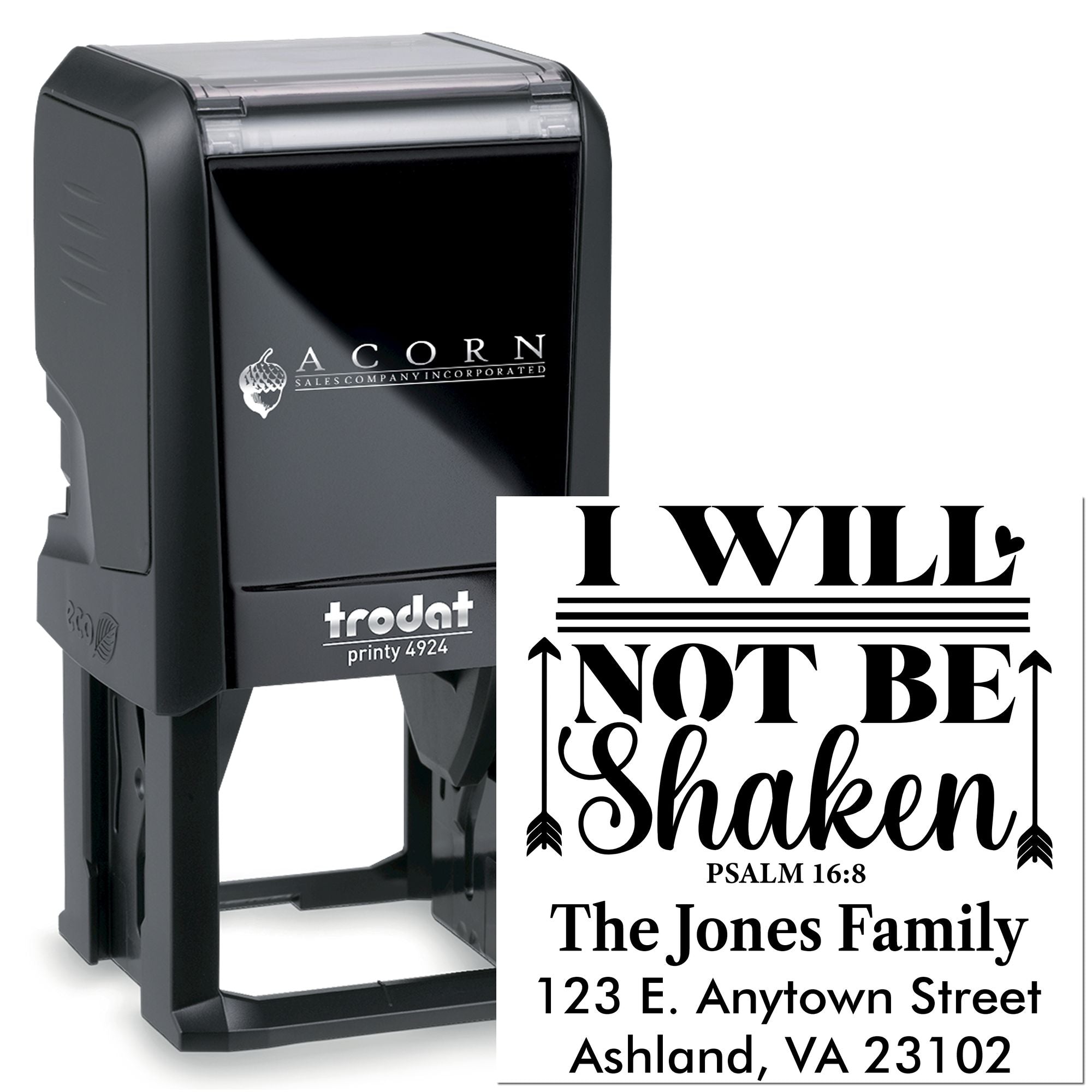 Custom self-inking return address rubber stamp with I Will Not Be Shaken Psalm 16:8 design for The Jones Family.