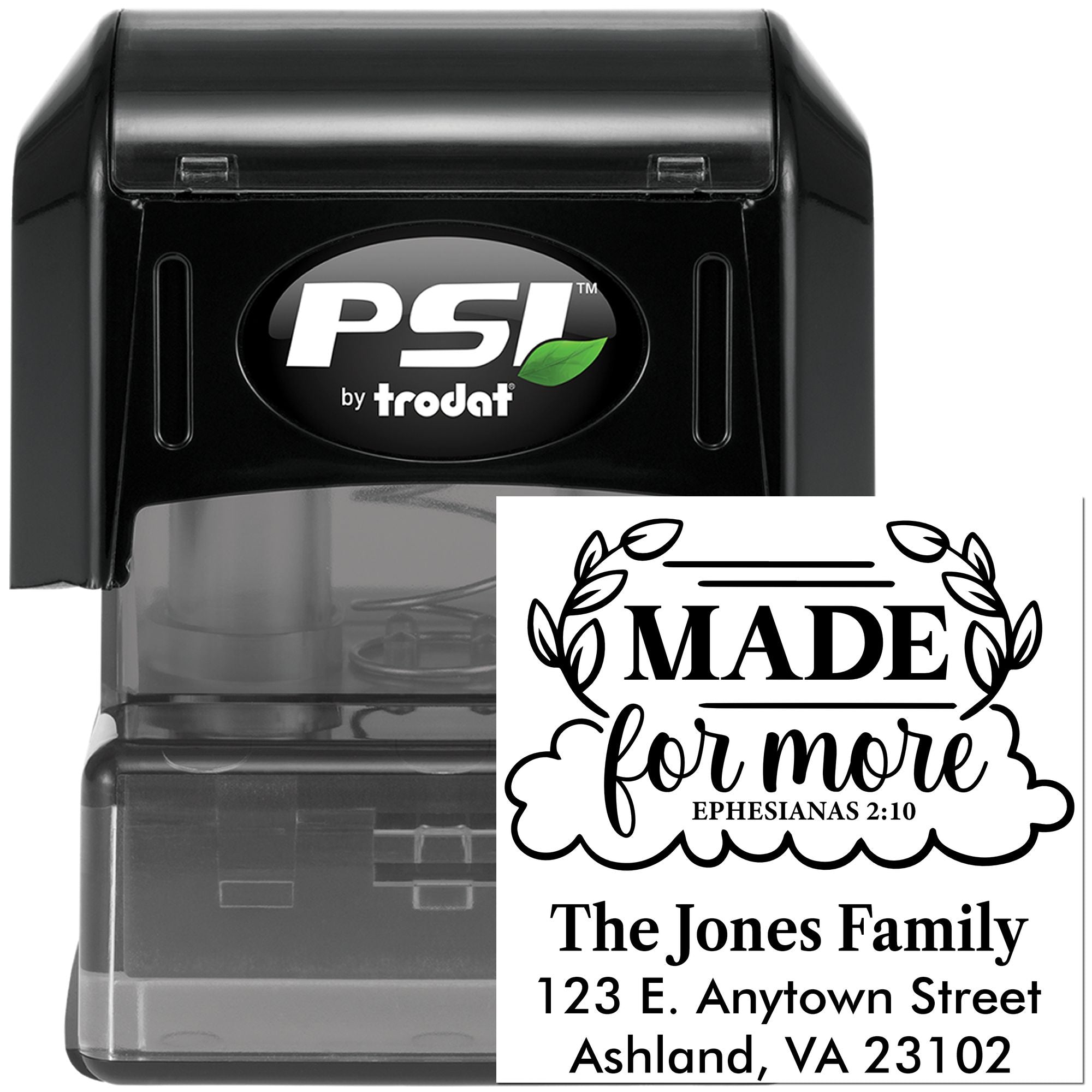 Custom self-inking rubber stamp by PSI Trodat with Made for more family return address design.