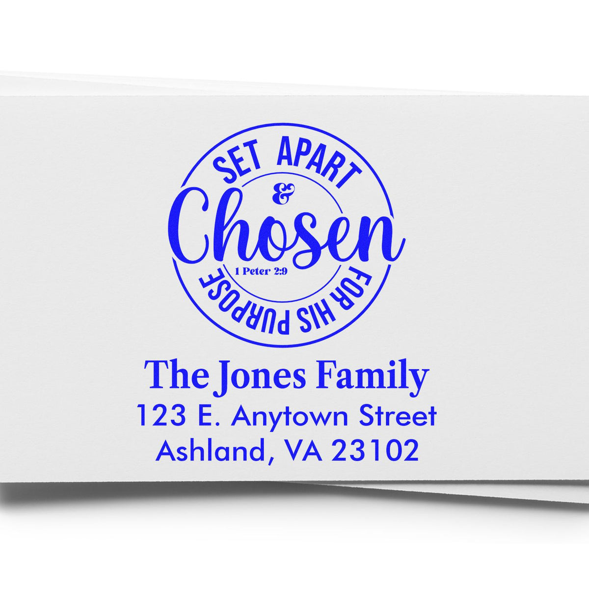 Custom religious address rubber stamp with Set Apart & Chosen For His Purpose for The Jones Family, Ashland, VA 23102.