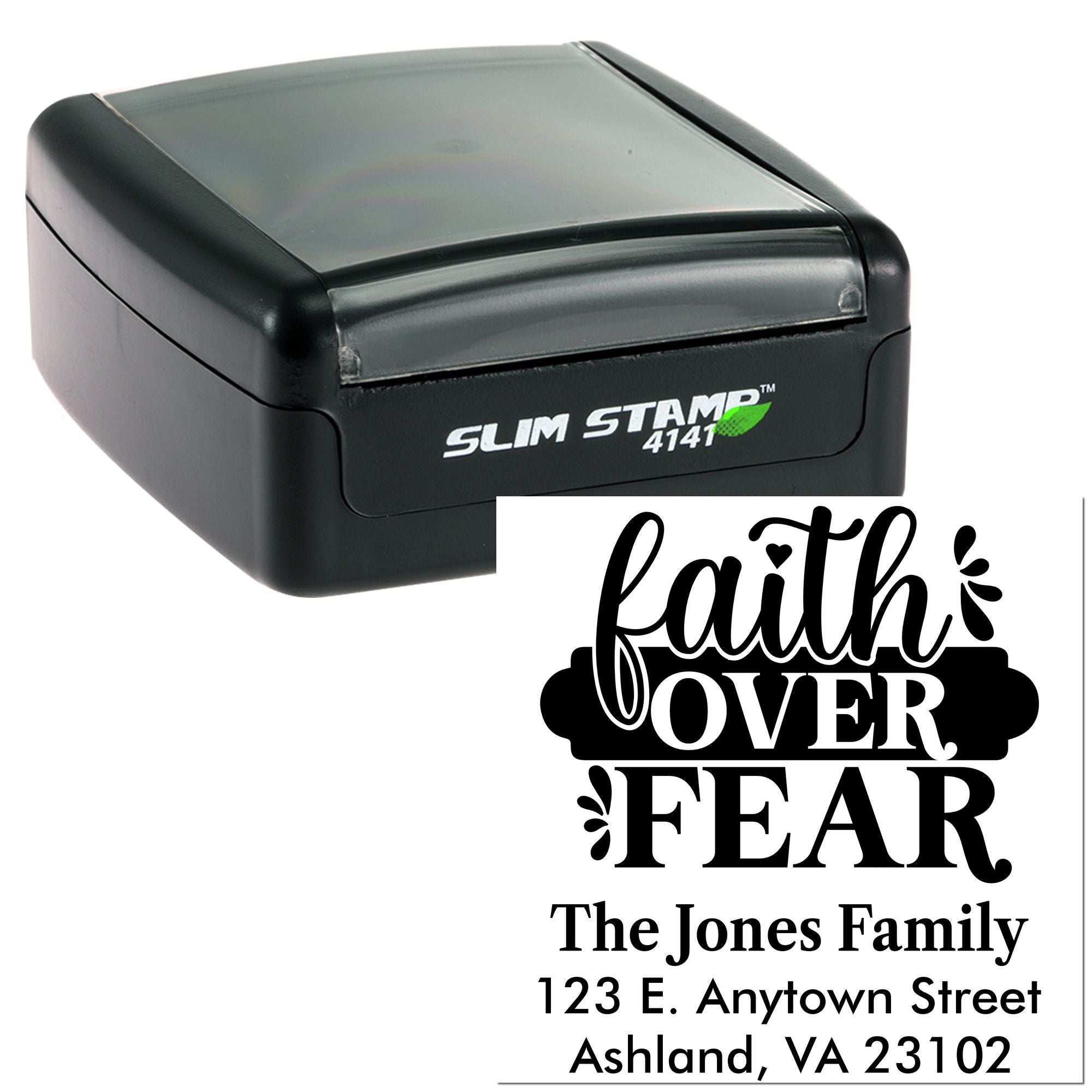 Custom self-inking rubber stamp for Faith Over Fear personalized family address imprint.