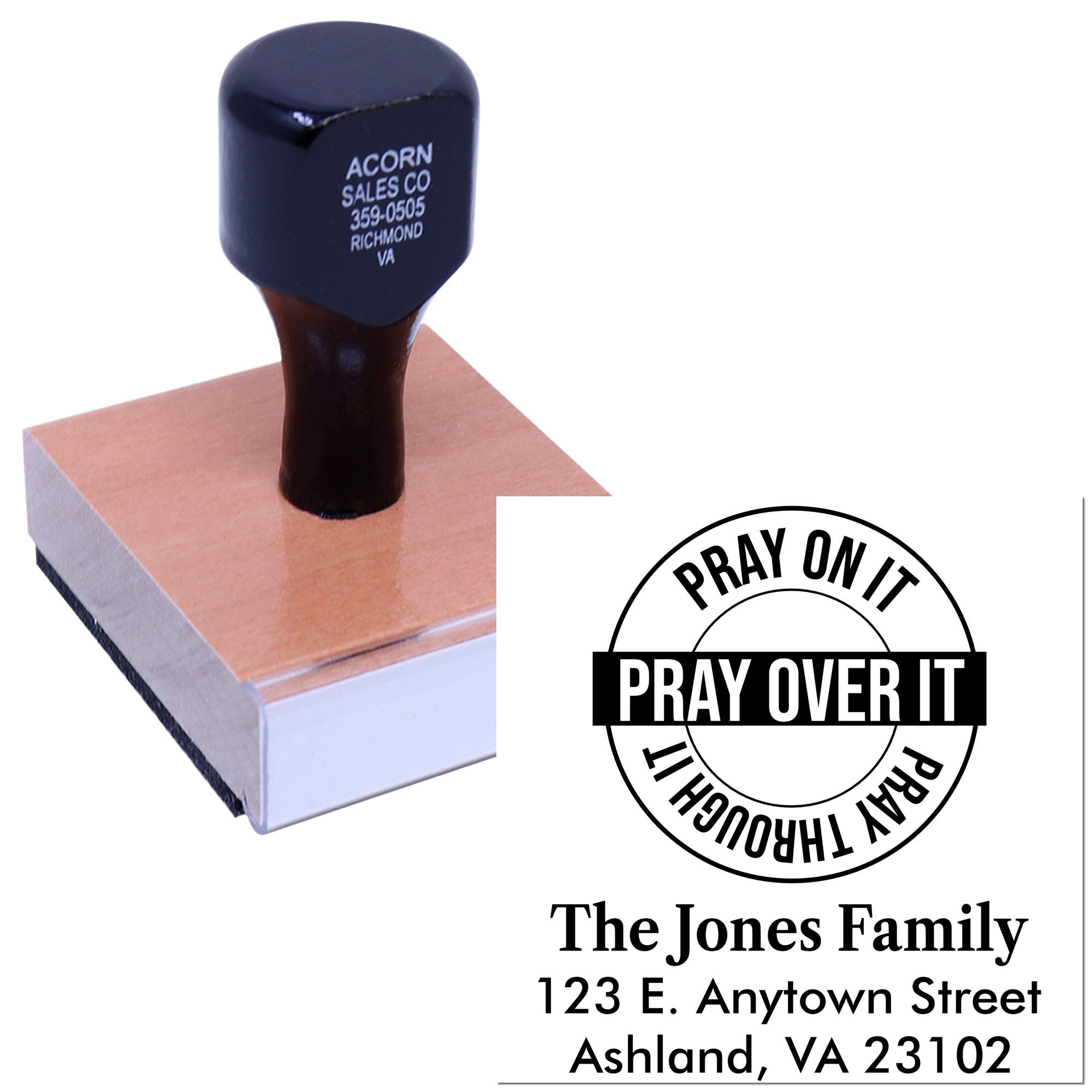 Custom rubber stamp with Pray On It, Pray Over It, Pray Through It design and personalized family address.