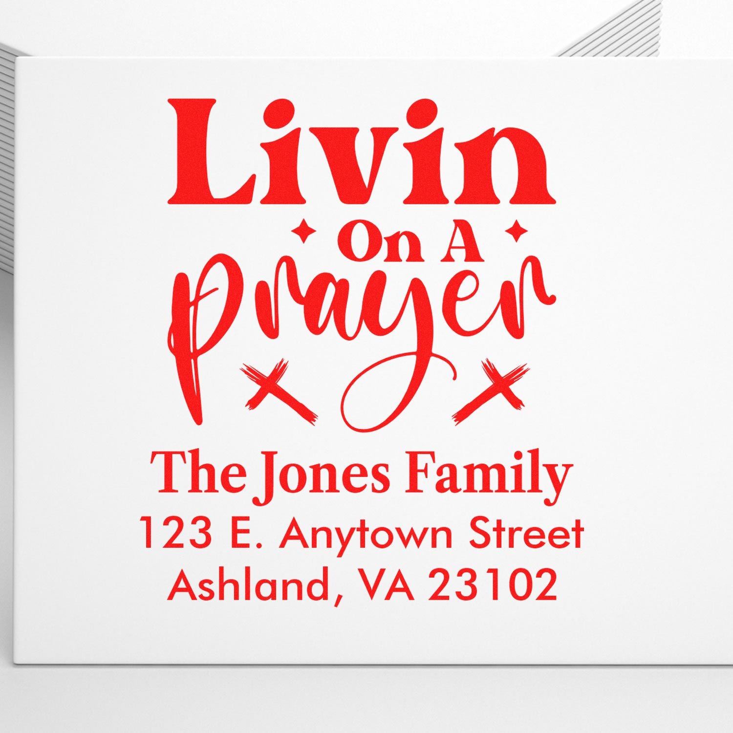 Personalized rubber stamp with Livin on a Prayer design and The Jones Family address in Ashland, VA 23102