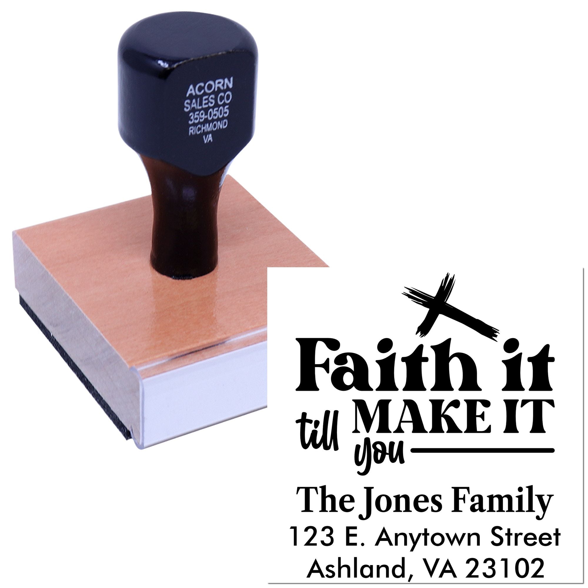 Custom rubber stamp with Faith it till you make it and family address for personalized return address stamping.