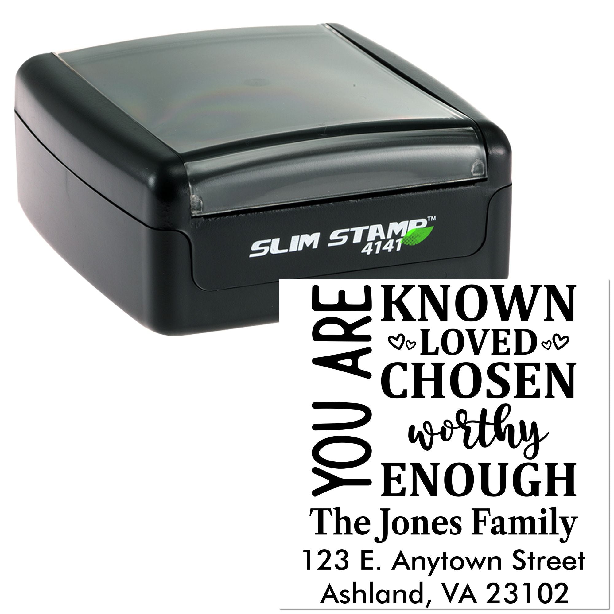 Self-inking custom rubber stamp with inspirational family return address design: You are known, loved, chosen, worthy, enough.