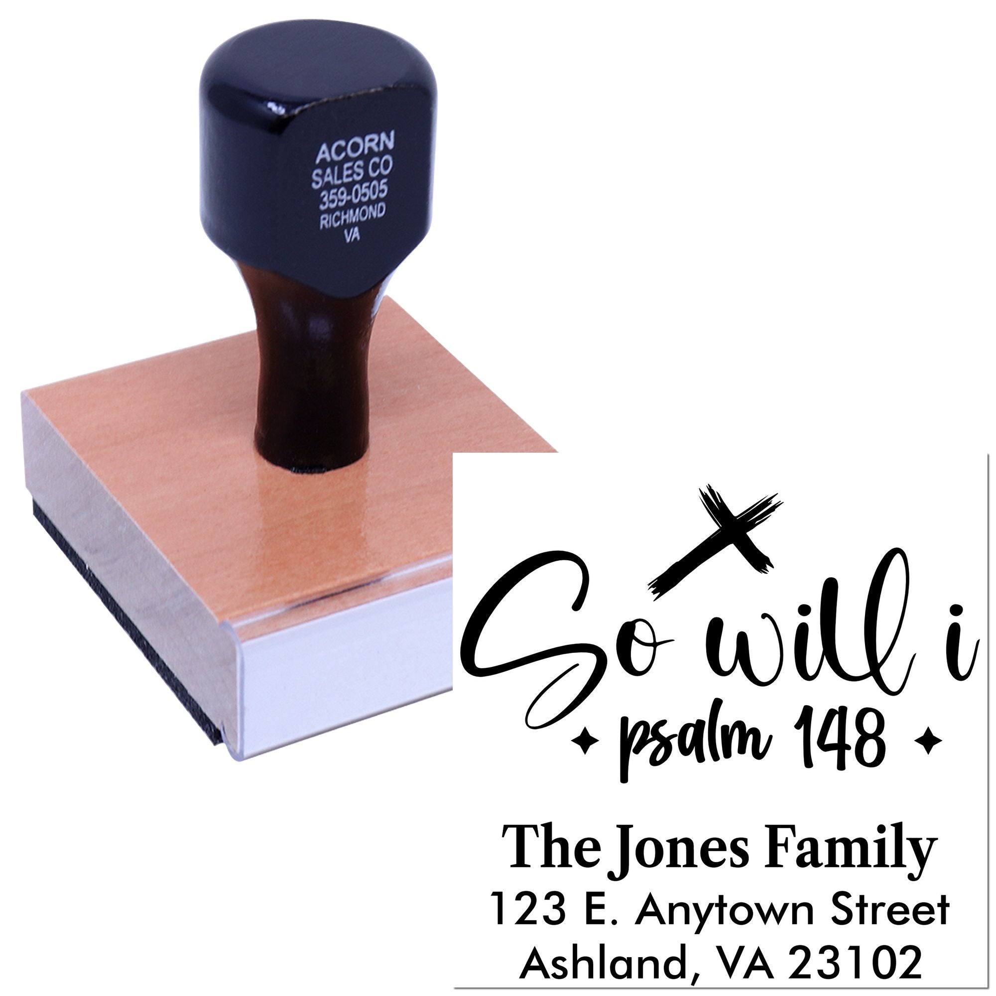 Custom religious address rubber stamp with Psalm 148 So Will I design for The Jones Family.