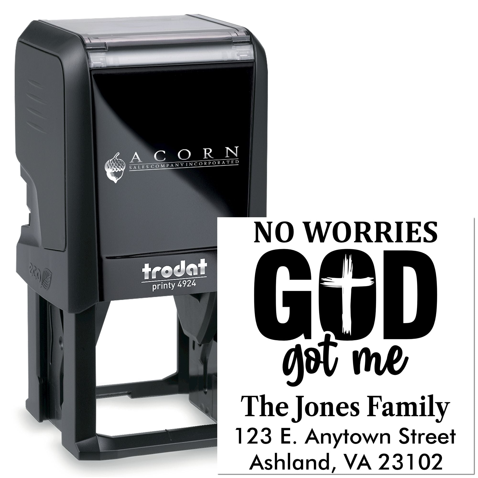 Custom self-inking rubber stamp with Christian quote, No worries God got me, and The Jones Family address, Trodat Printy 4924.