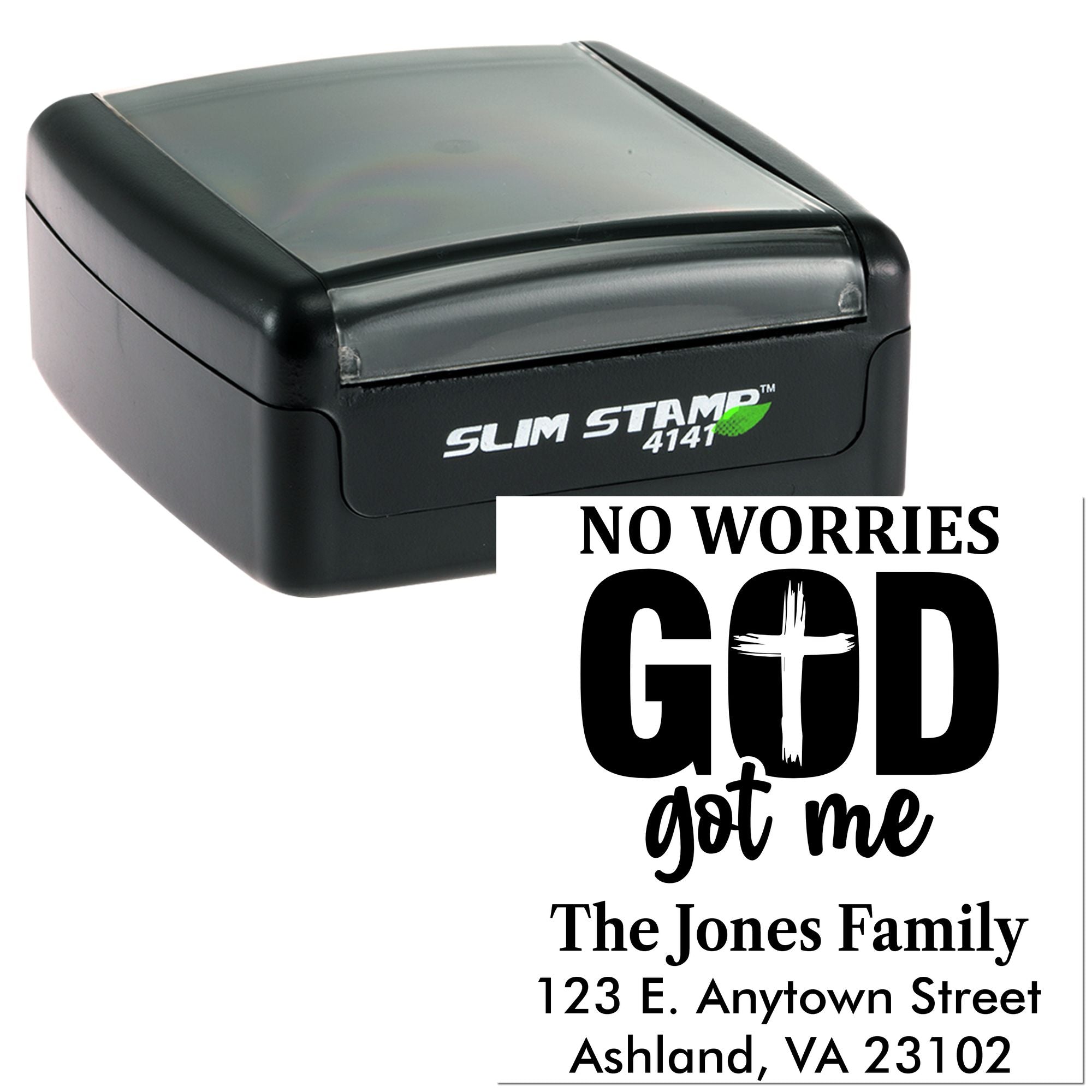 Custom self-inking rubber stamp with inspirational No worries God got me family address design for The Jones Family.