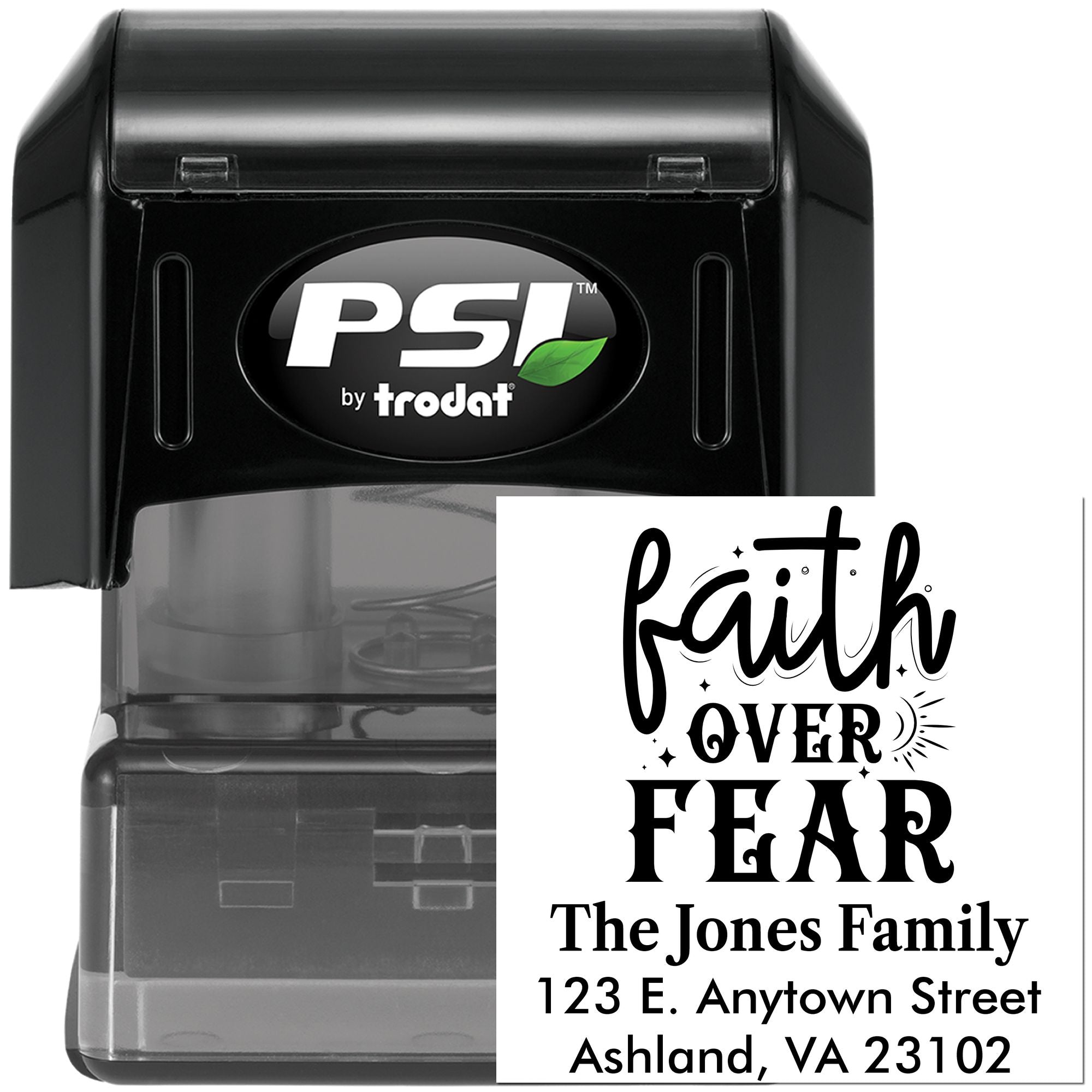 PSI by Trodat self-inking rubber stamp with custom Faith Over Fear family address design for personalized mailing.