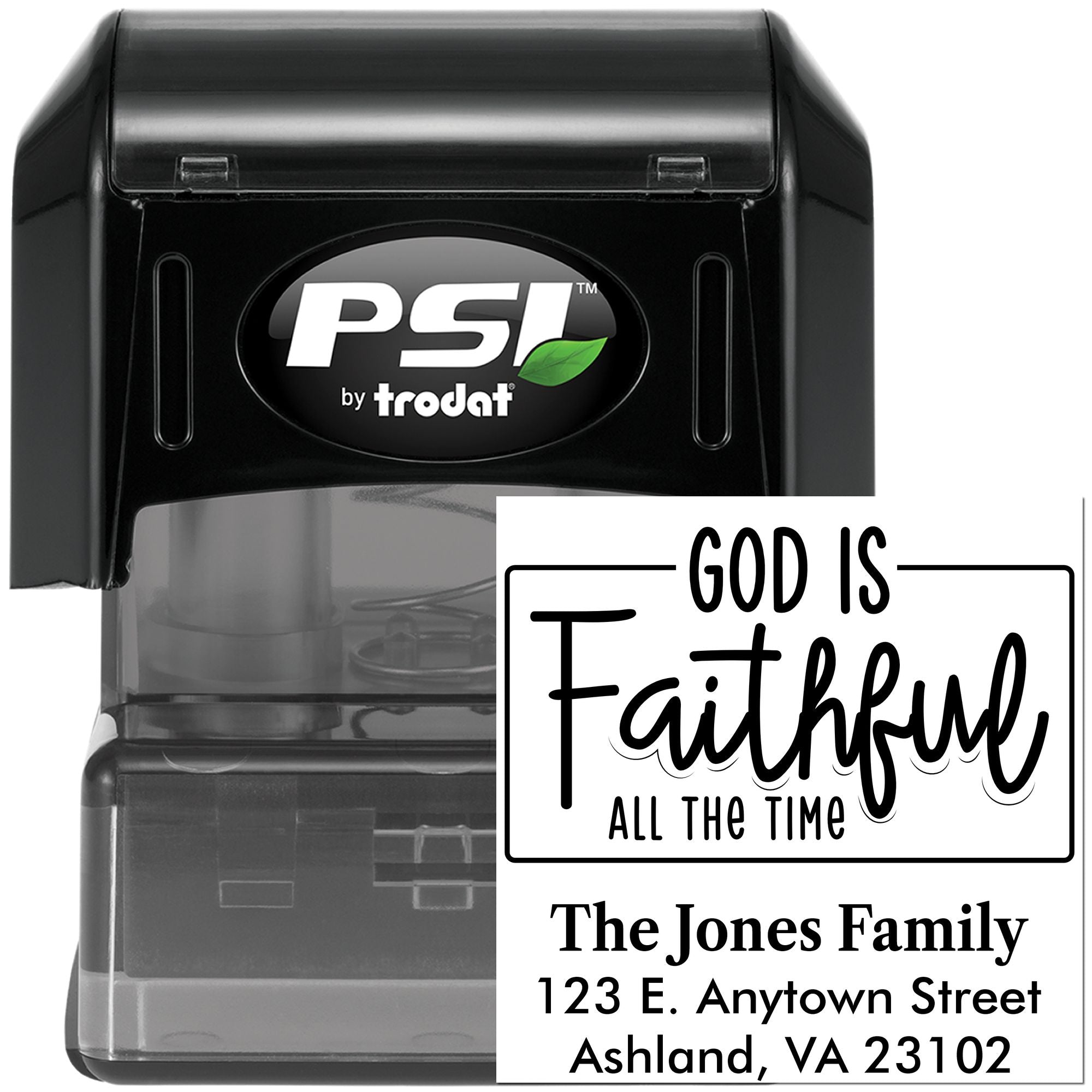 PSI by Trodat self-inking rubber stamp with God Is Faithful All the Time and The Jones Family return address.