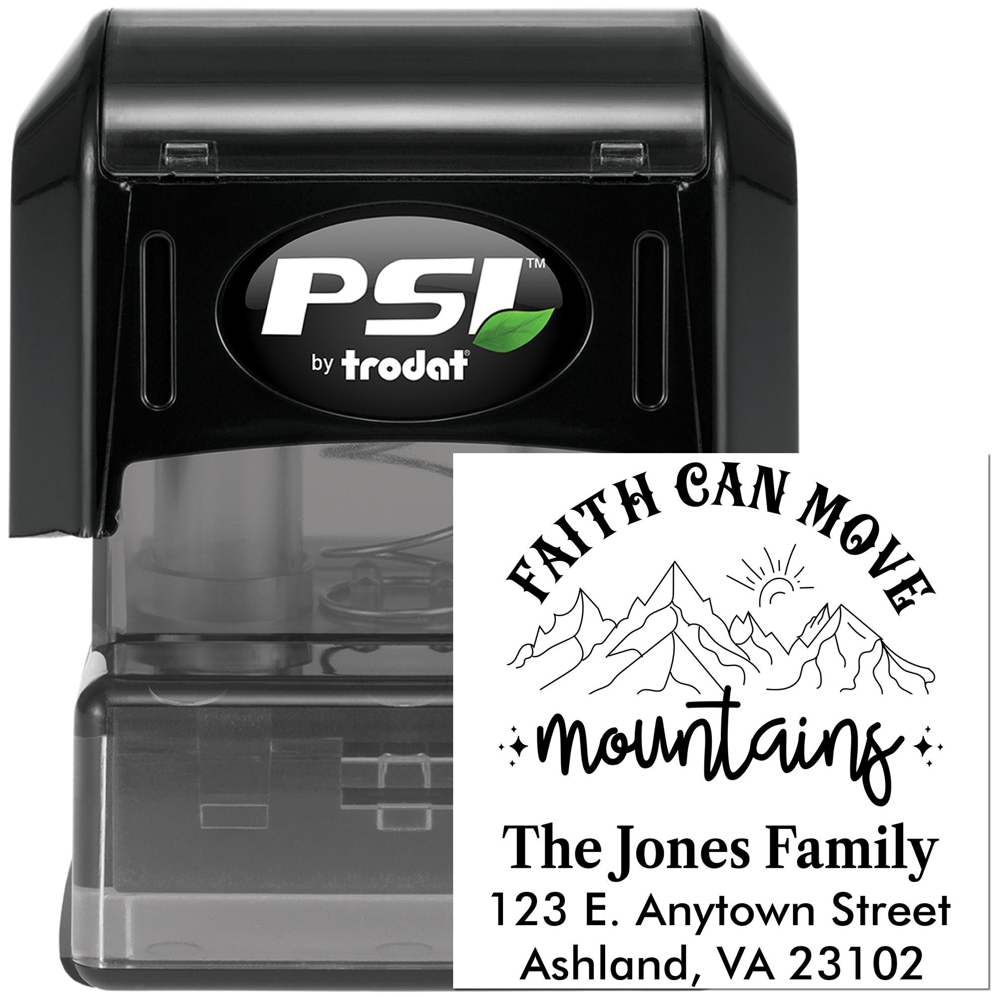 PSI by Trodat self-inking rubber stamp with custom Faith Can Move Mountains mountain design and family address imprint.