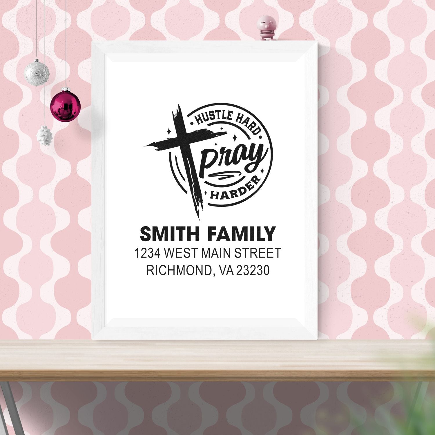 Custom rubber stamp mockup with cross and Hustle Hard Pray Harder for Smith Family return address design.