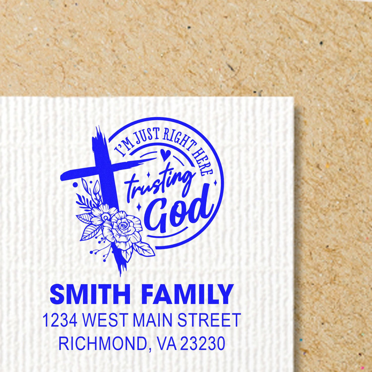Personalized faith address rubber stamp for Smith Family, featuring Im just right here trusting God and return address.