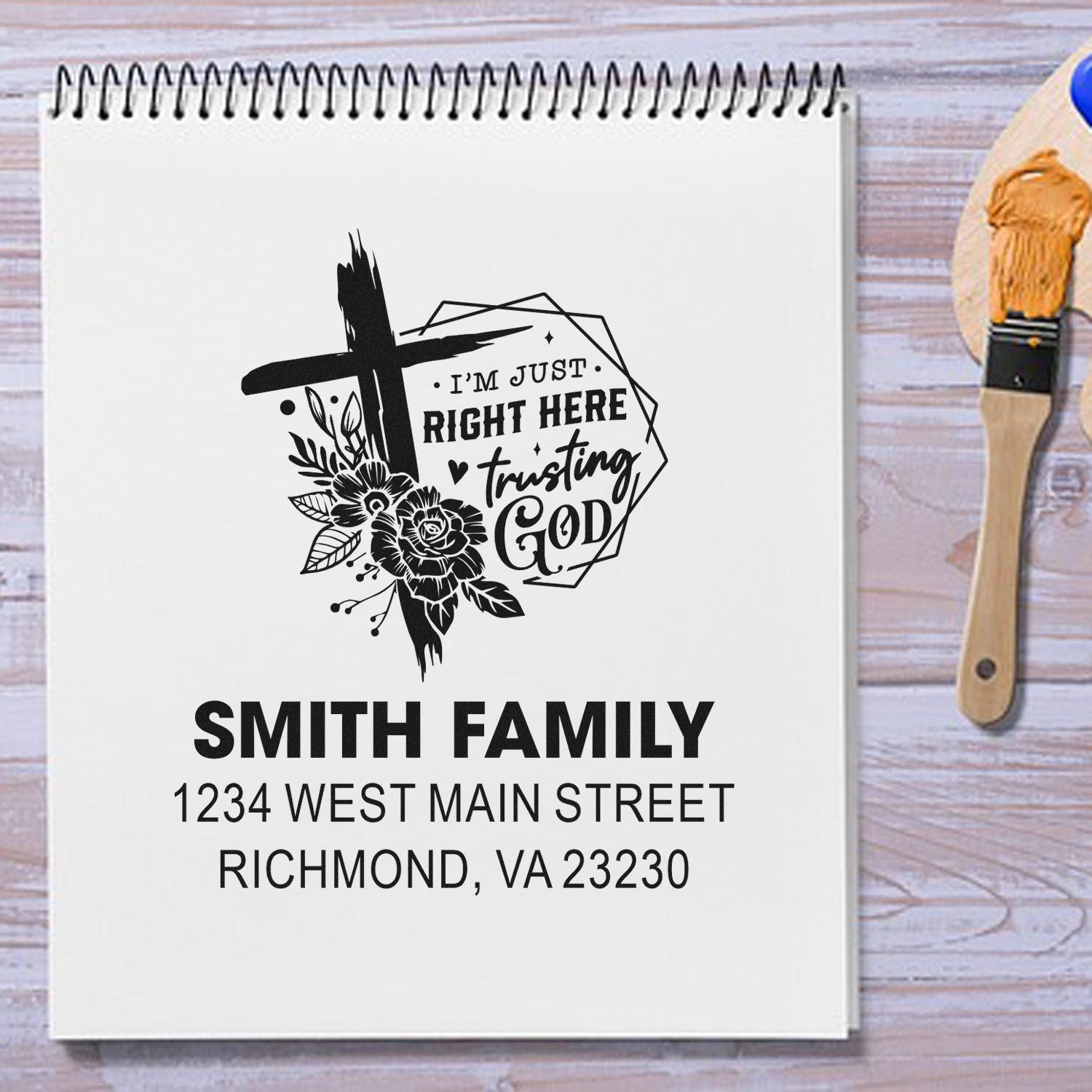 Custom rubber stamp design featuring Im just right here trusting God and Smith Family address for personalized mail.