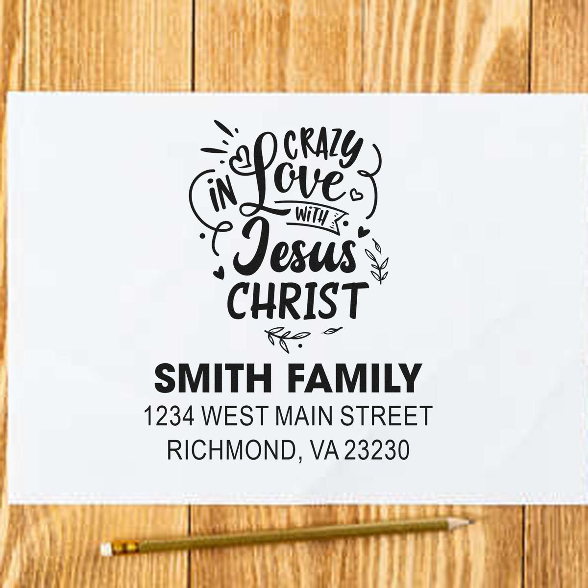 Personalized Christian return address rubber stamp with Crazy in Love with Jesus Christ and Smith family address.