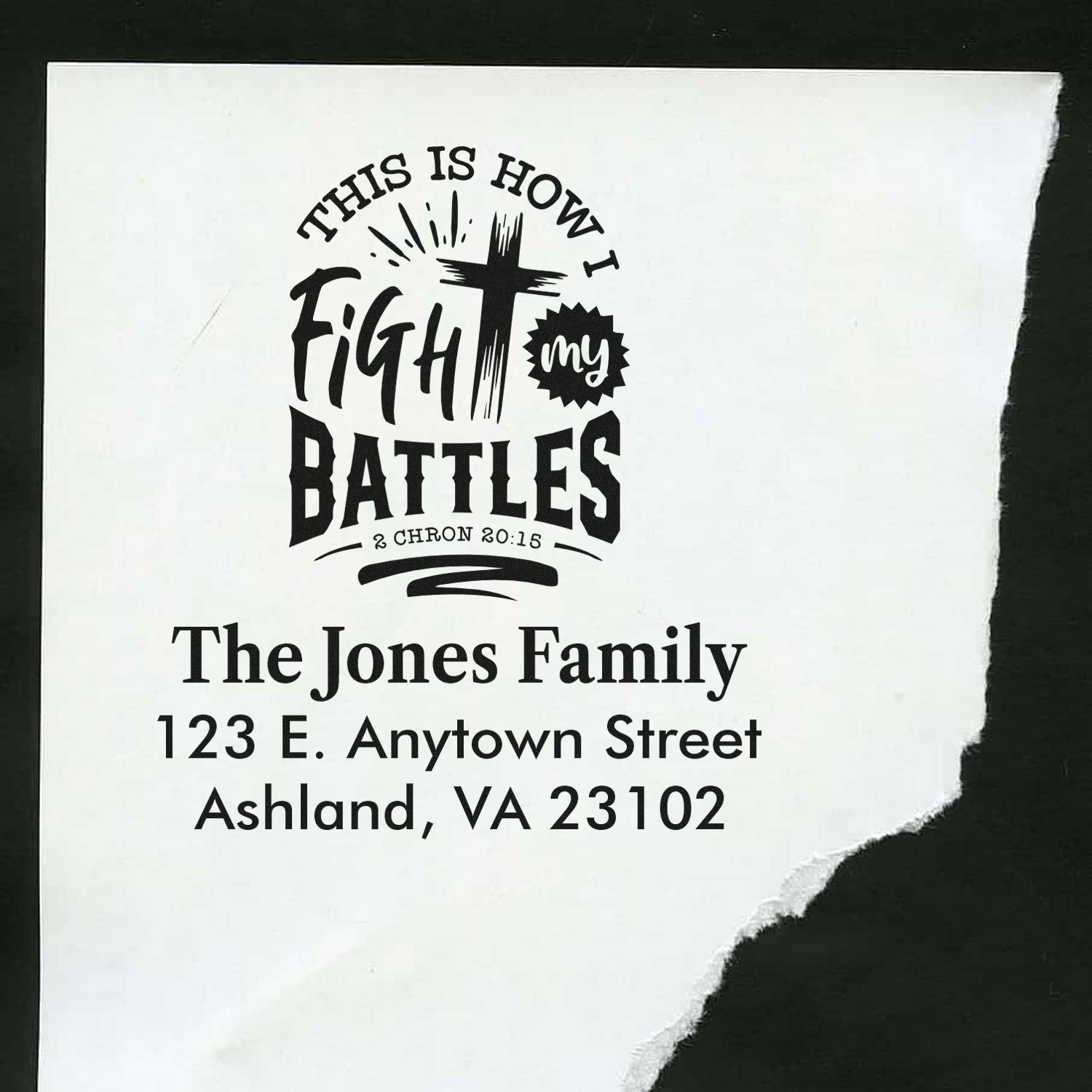 Custom Christian address rubber stamp featuring This Is How I Fight My Battles Bible verse, family name, and return address.