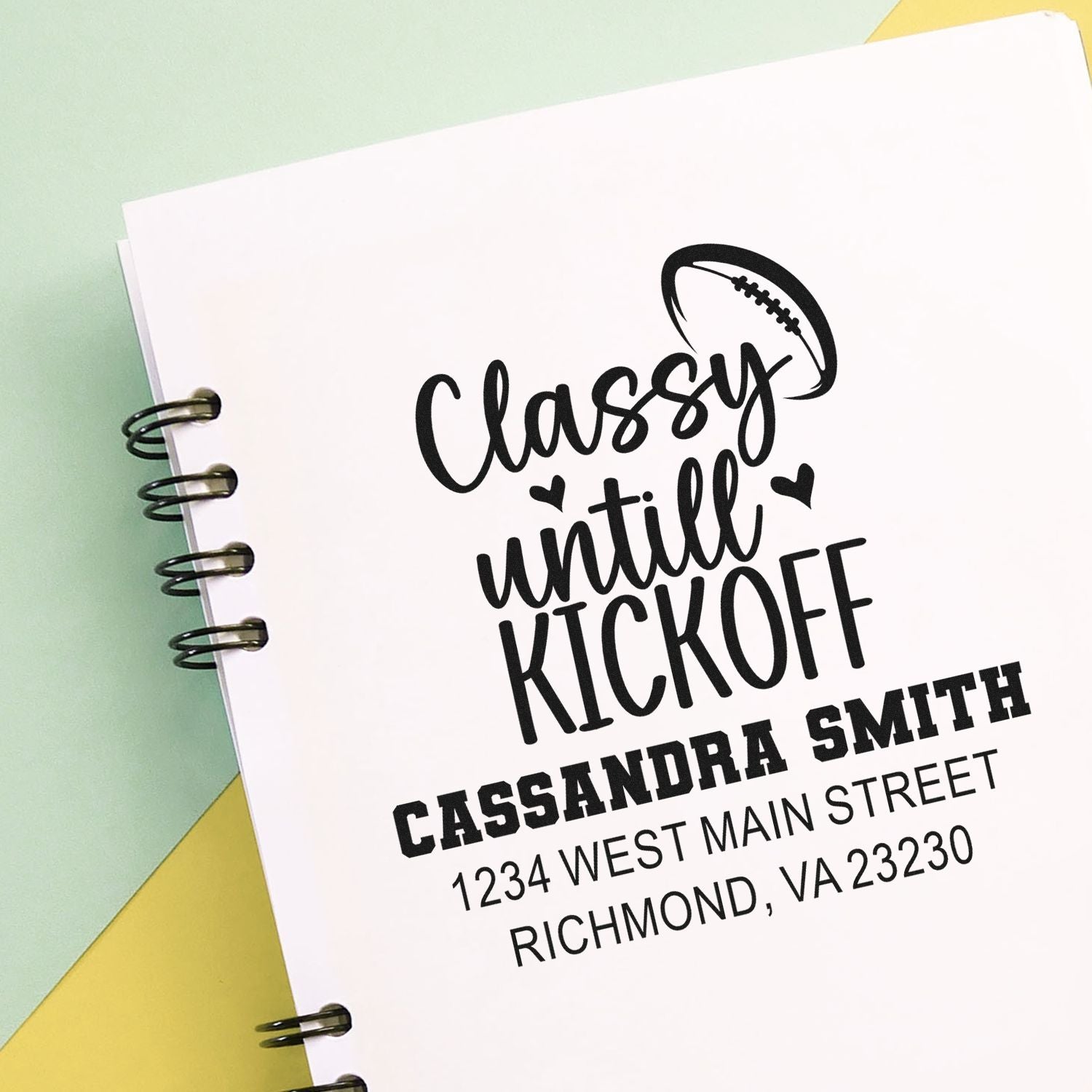Custom football rubber stamp design reading Classy until kickoff with personalized name and address for sports-themed stationery.