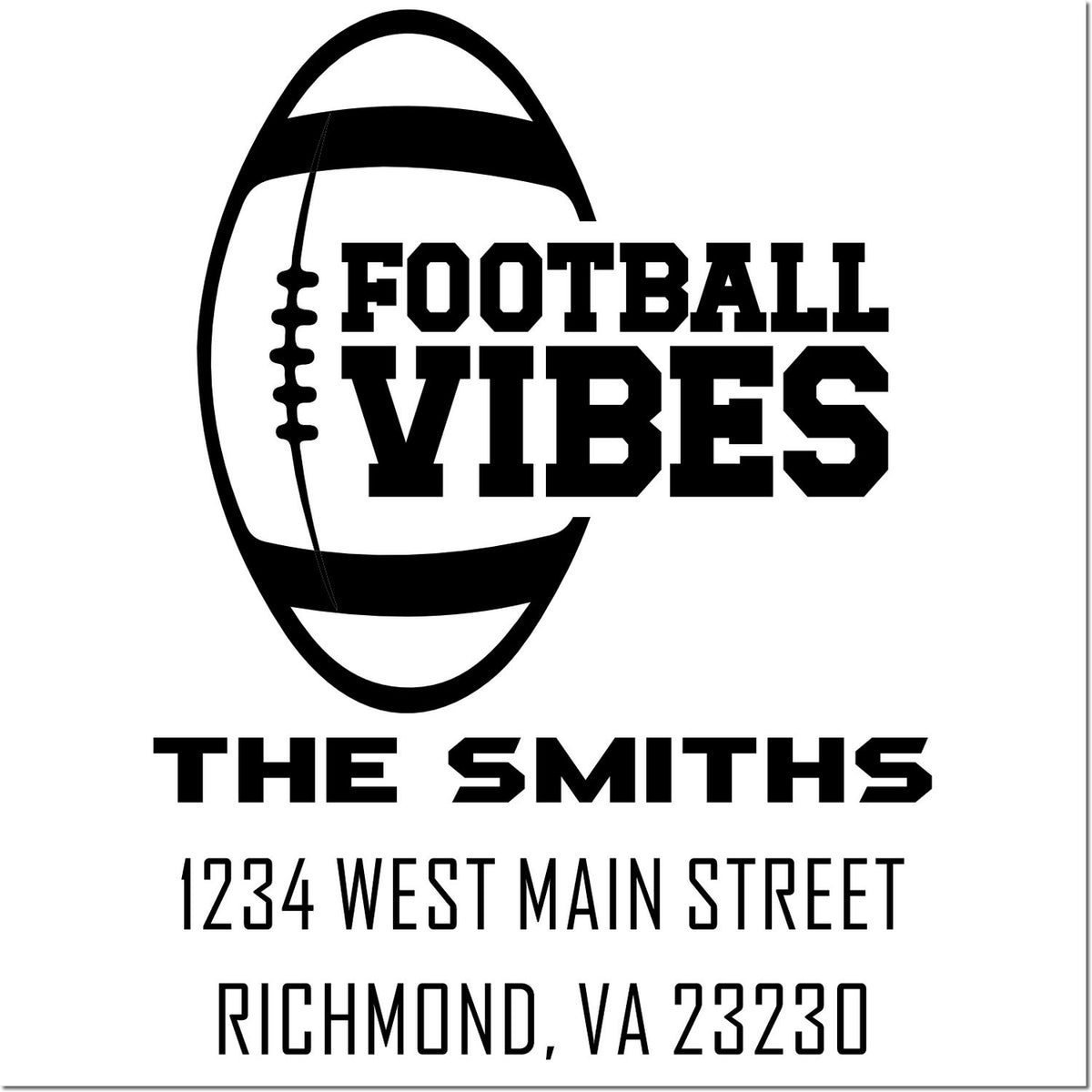 Custom football-themed return address rubber stamp for The Smiths, 1234 West Main Street, Richmond, VA 23230