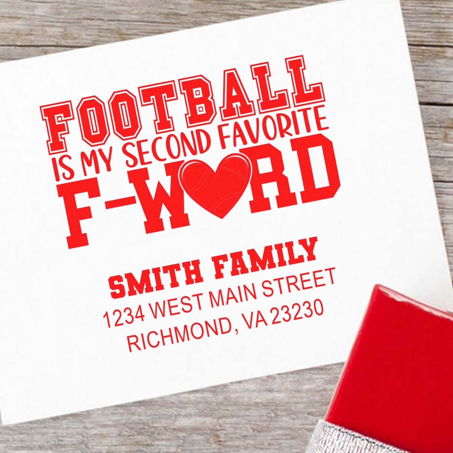 Personalized football rubber stamp with family name and address, featuring Football is my second favorite F-word design.