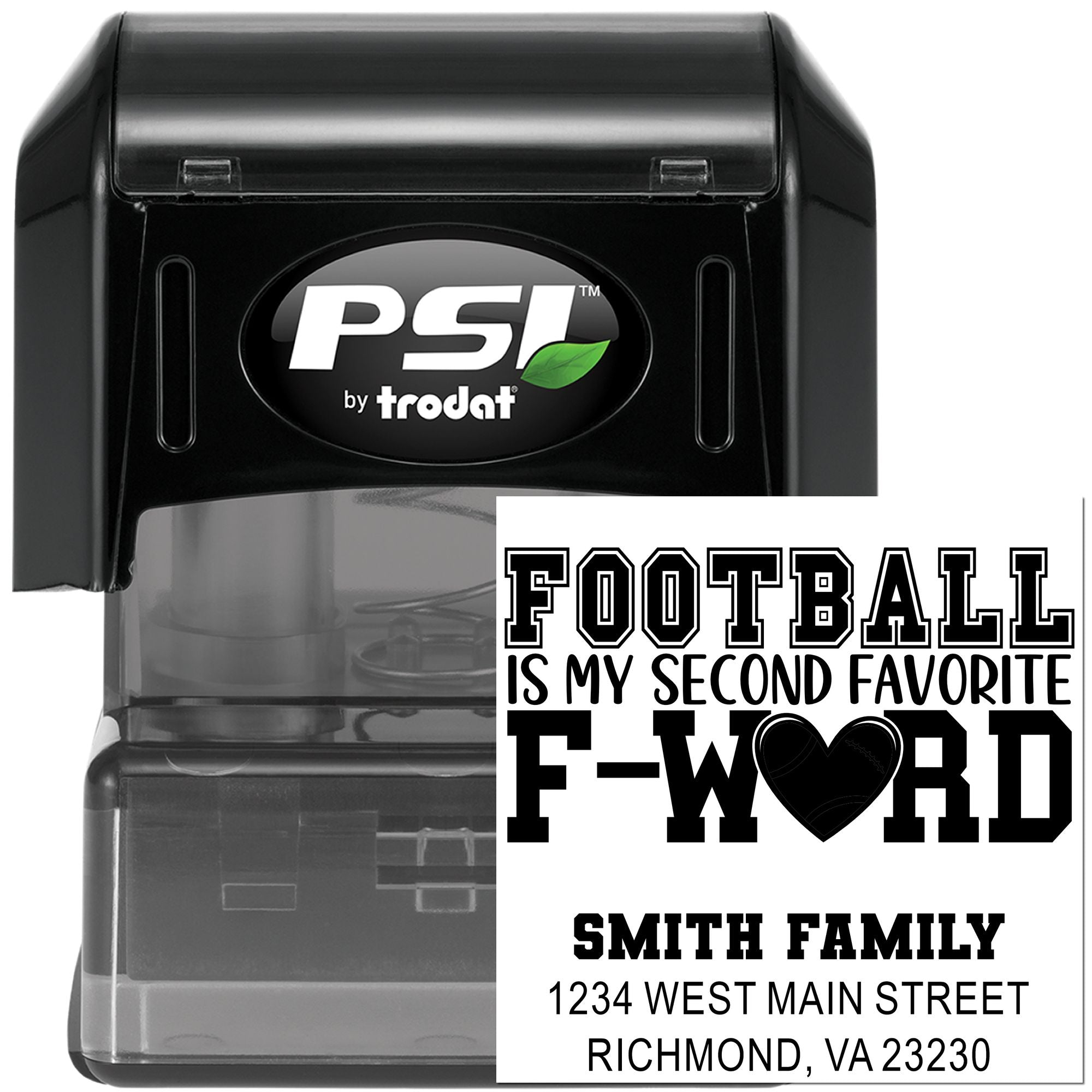 Custom self-inking rubber stamp by PSI Trodat with football quote and personalized family name and address imprint.